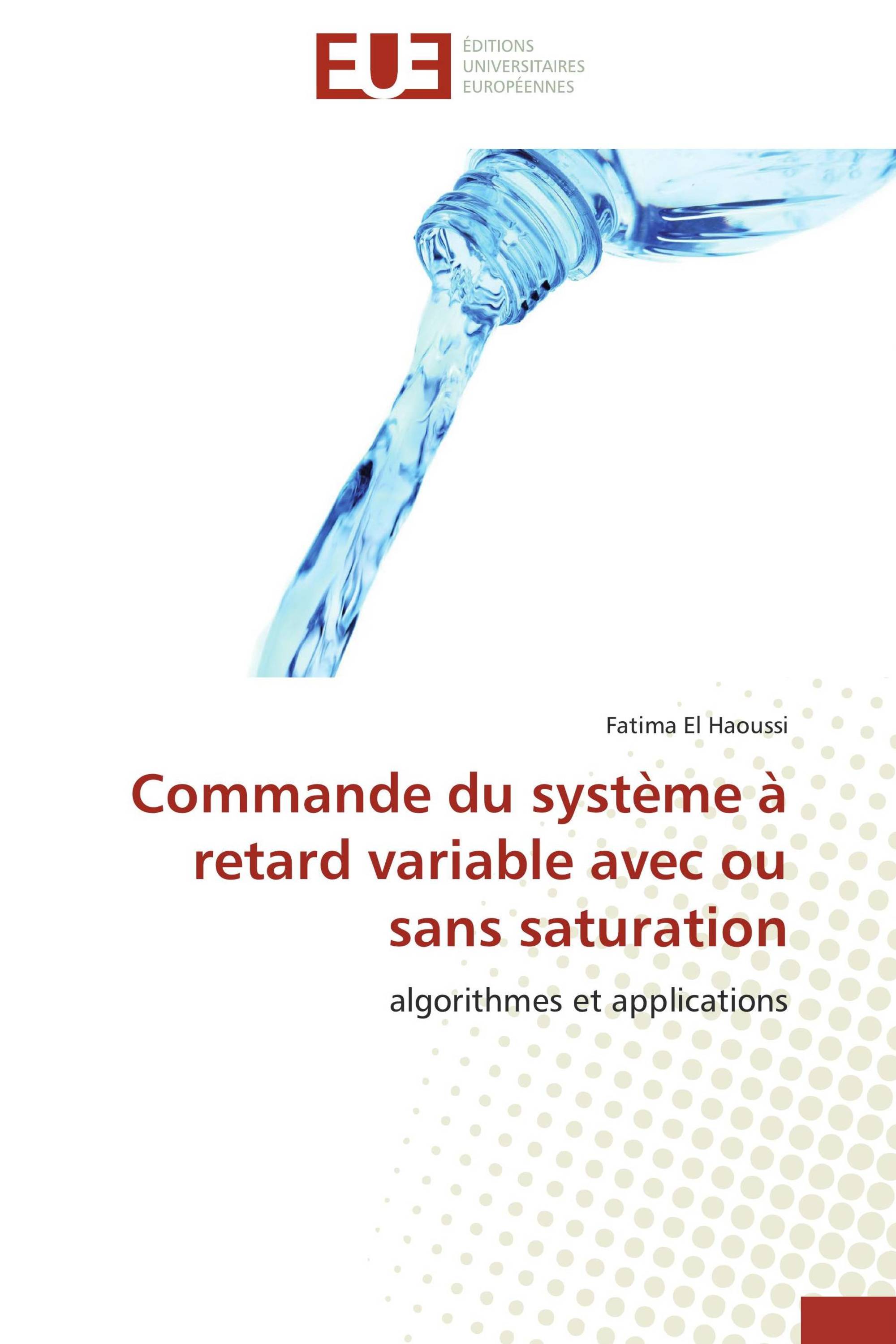 Commande du système à retard variable avec ou sans saturation