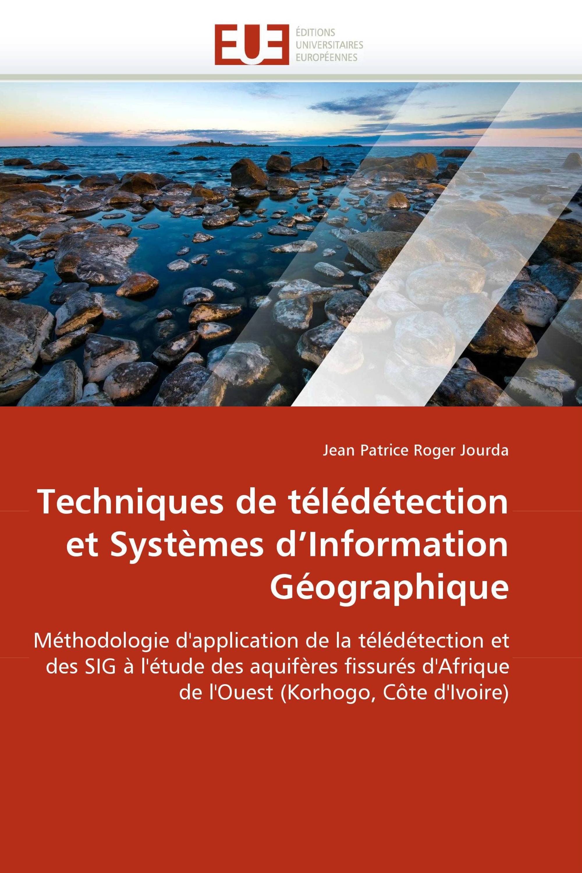 Techniques de télédétection et  Systèmes d'Information Géographique