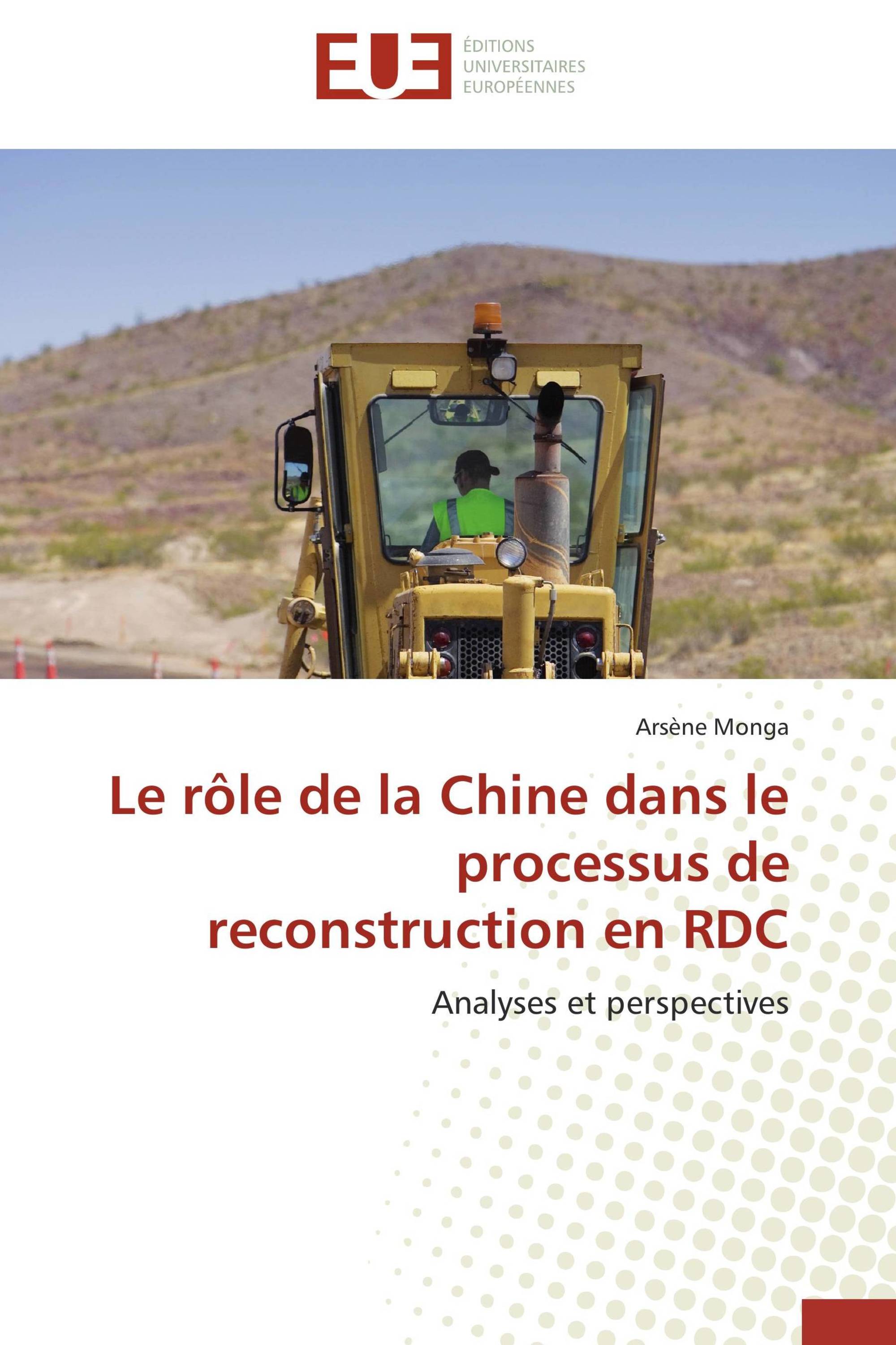 Le rôle de la Chine dans le processus de reconstruction en RDC