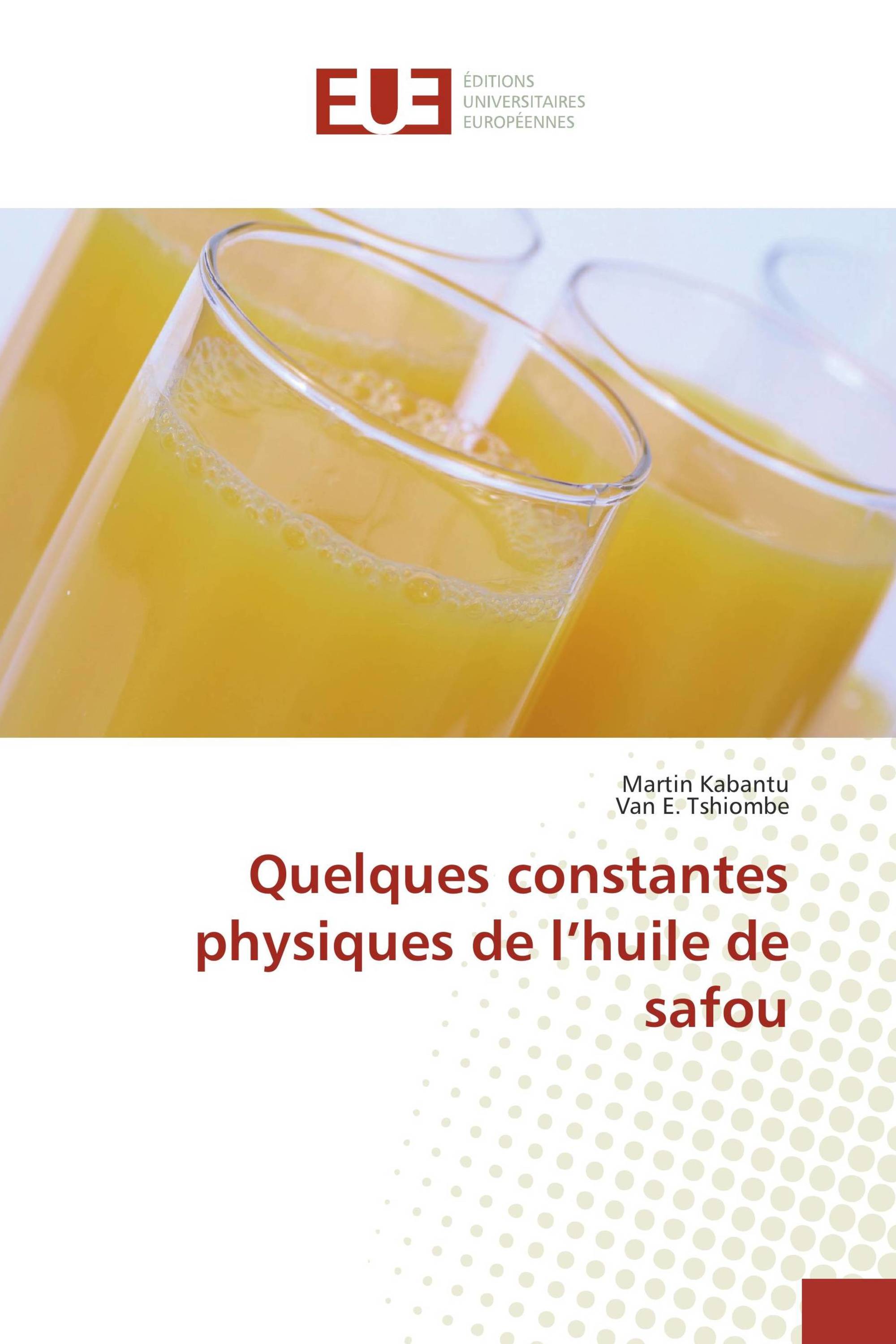 Quelques constantes physiques de l’huile de safou