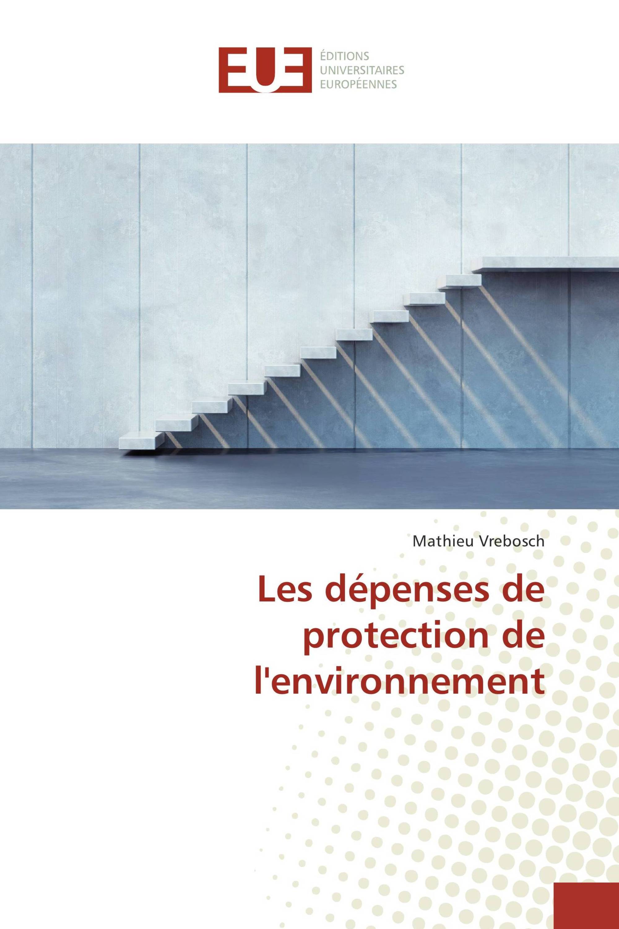 Les dépenses de protection de l'environnement