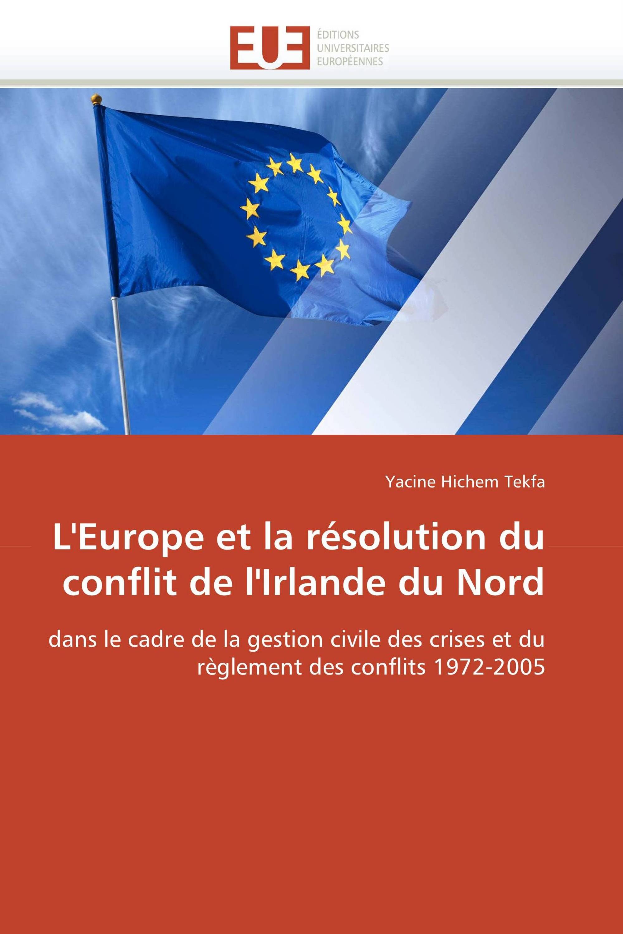 L'Europe et la résolution du conflit de l'Irlande du Nord