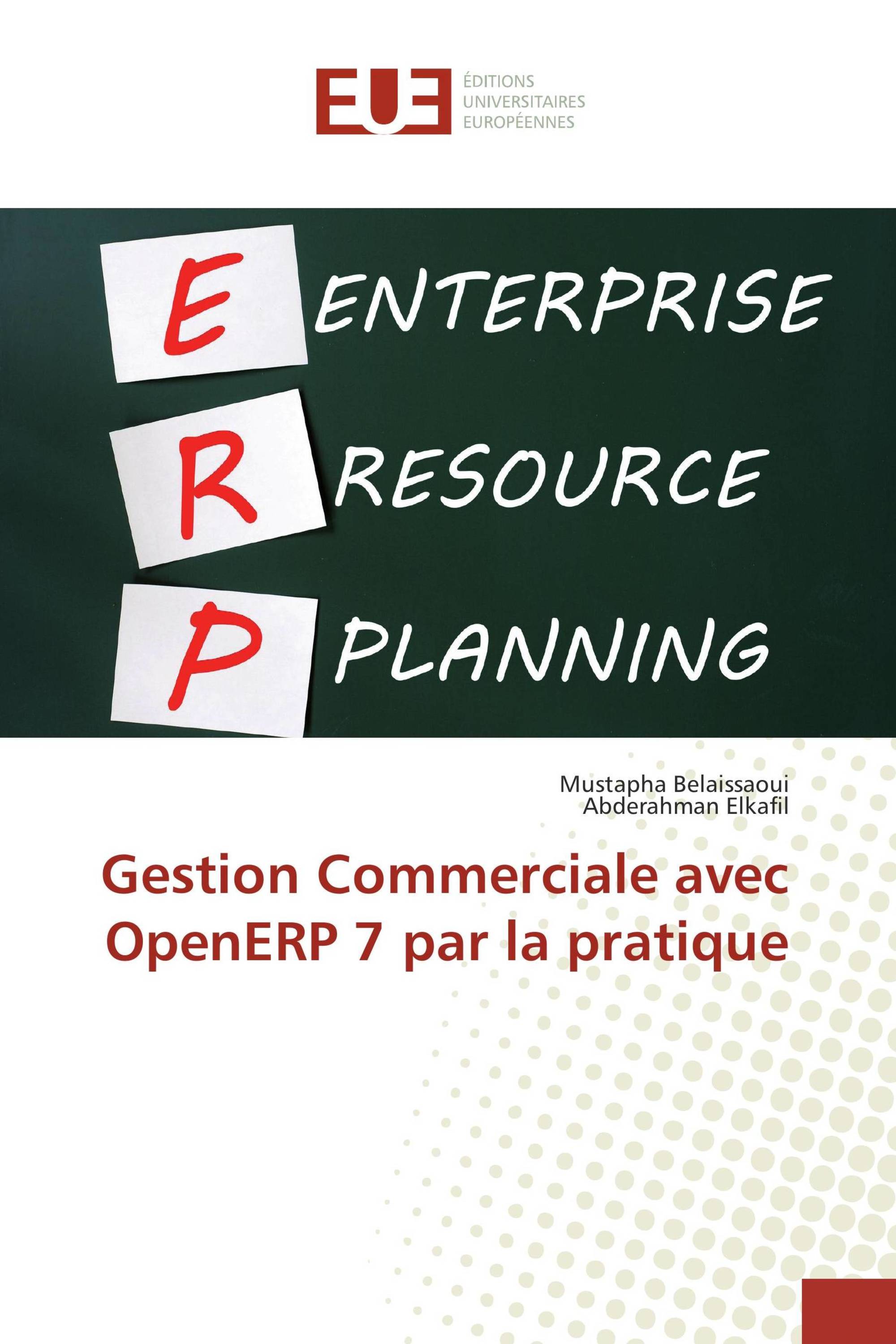 Gestion Commerciale avec OpenERP 7 par la pratique