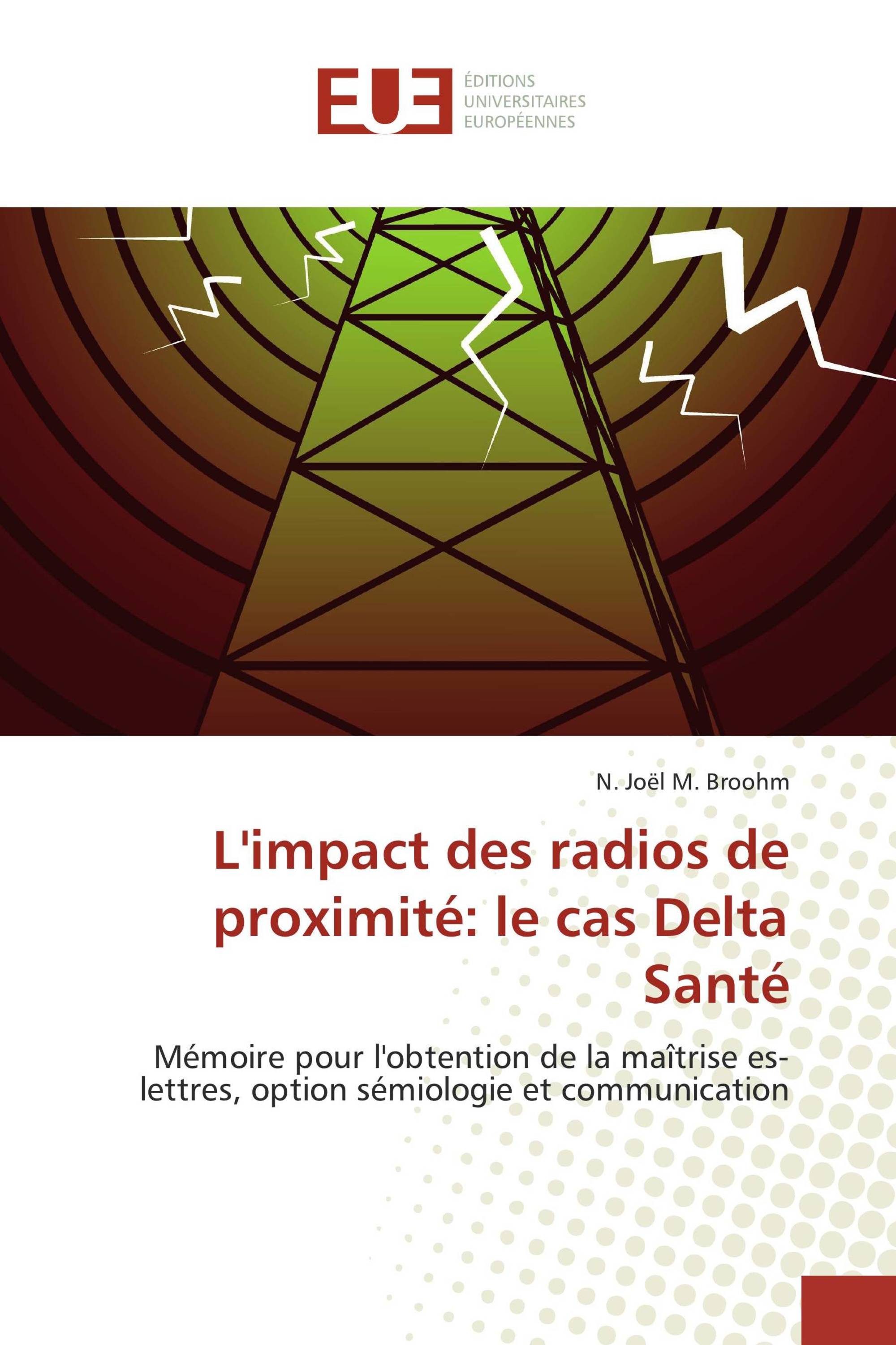 L'impact des radios de proximité: le cas Delta Santé