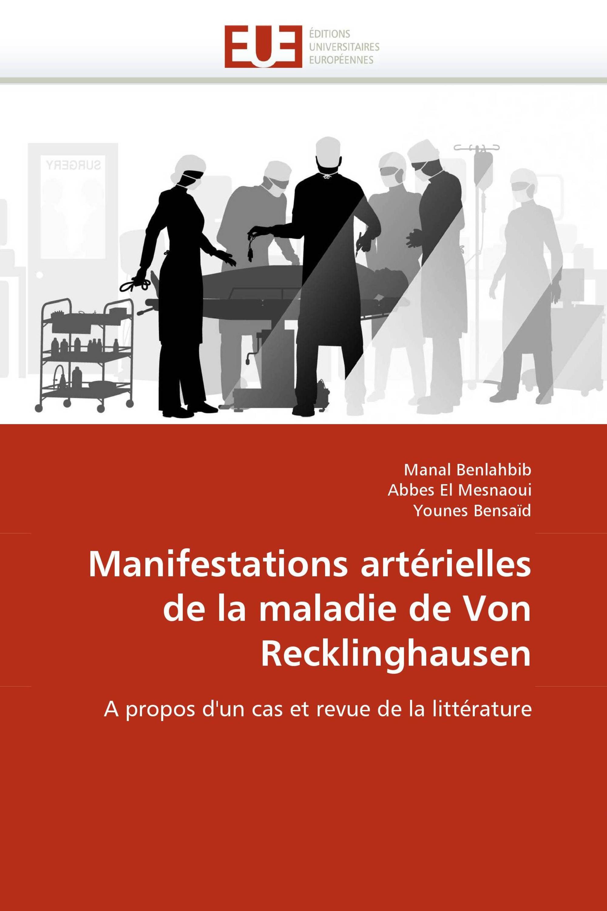 Manifestations artérielles de la maladie de Von Recklinghausen