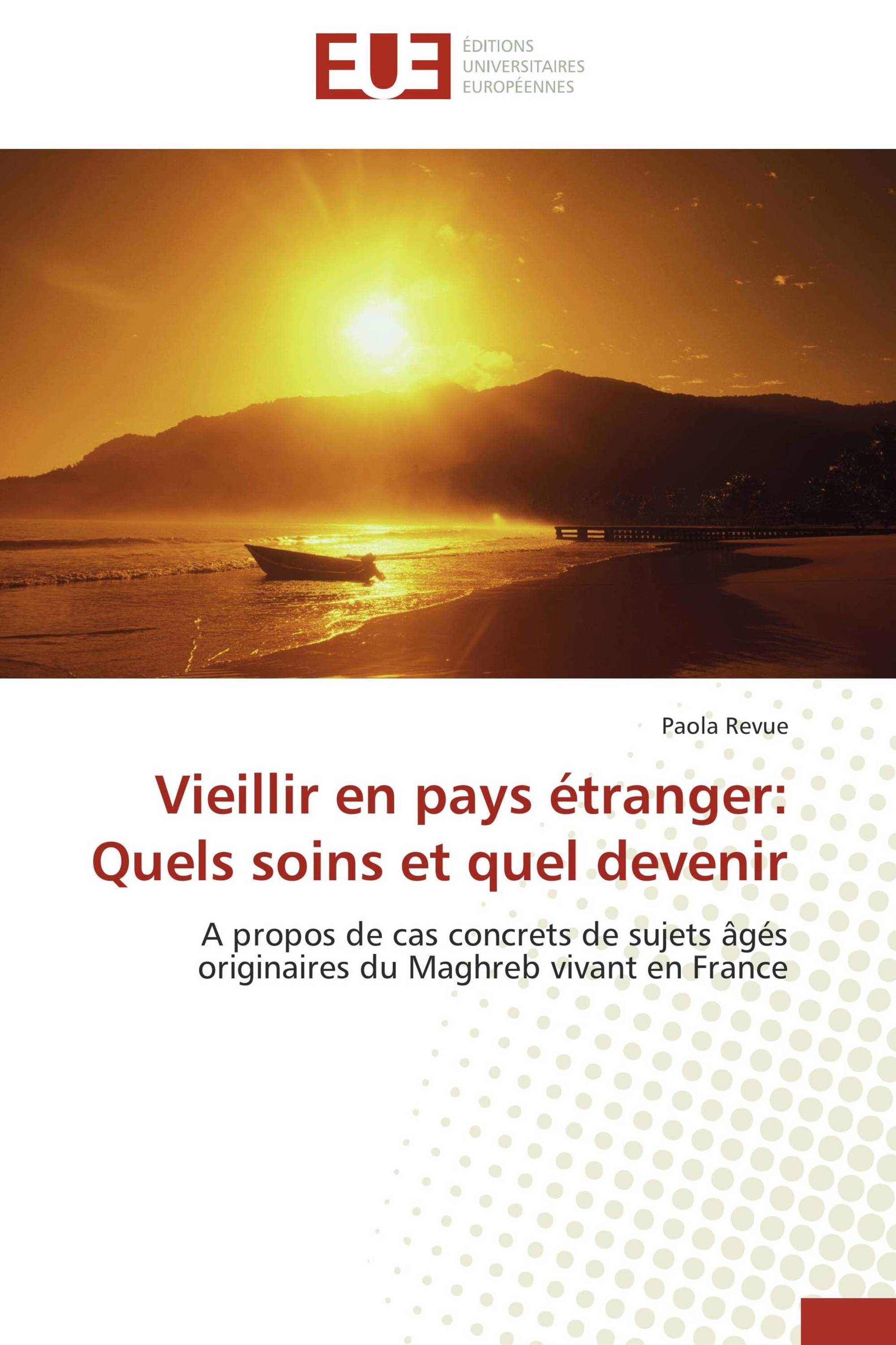 Vieillir en pays étranger: Quels soins et quel devenir