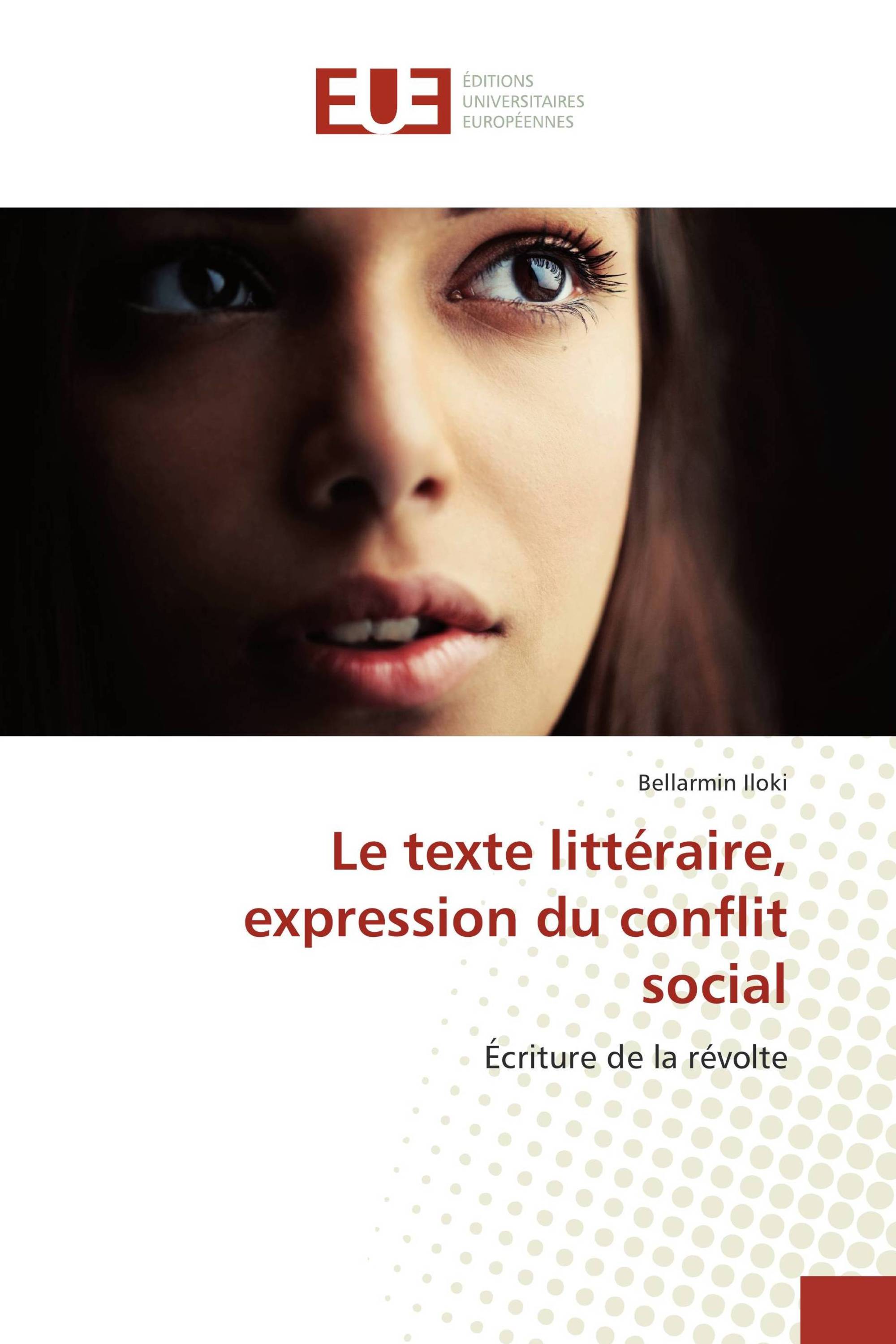 Le texte littéraire, expression du conflit social