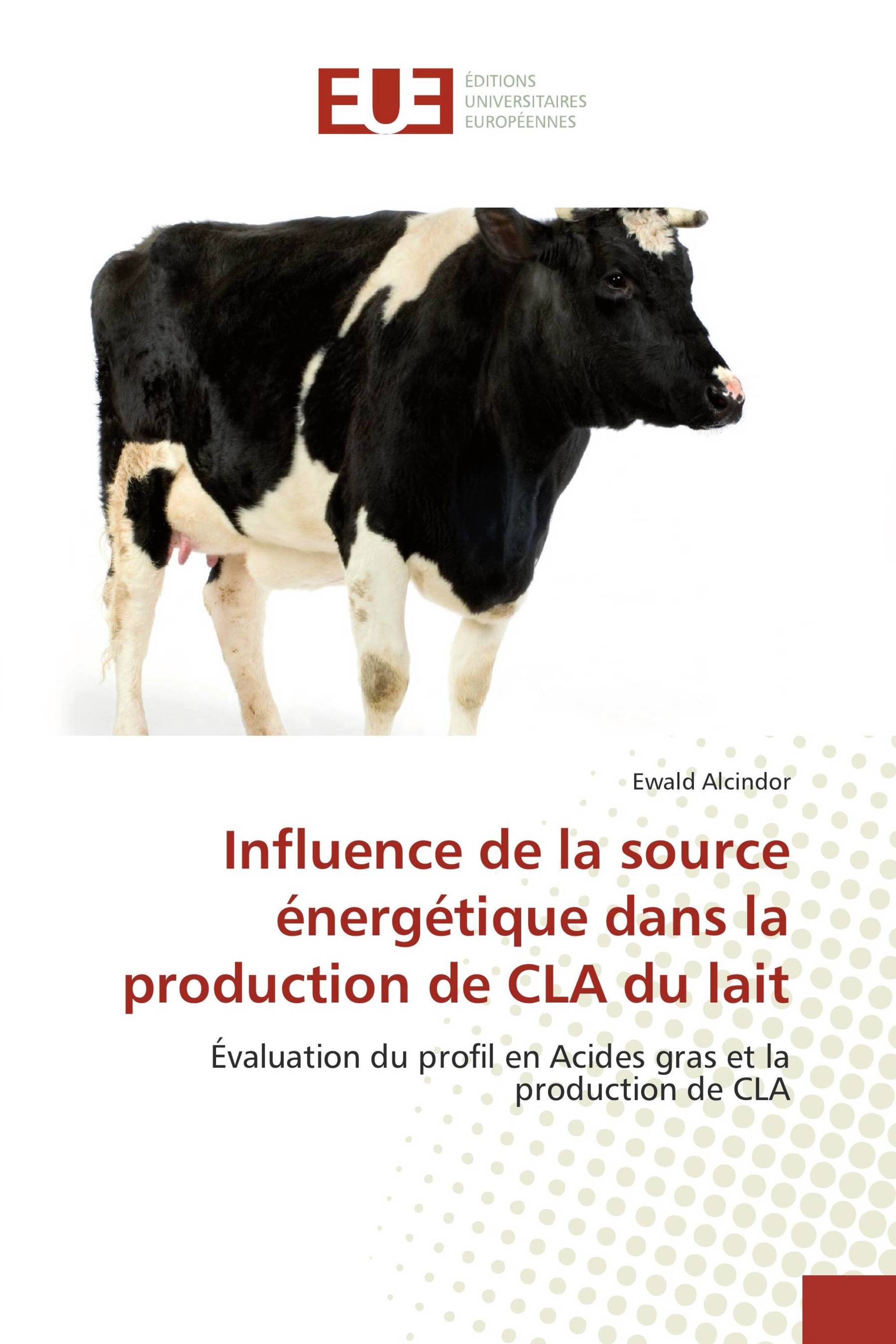 Influence de la source énergétique dans la production de CLA du lait