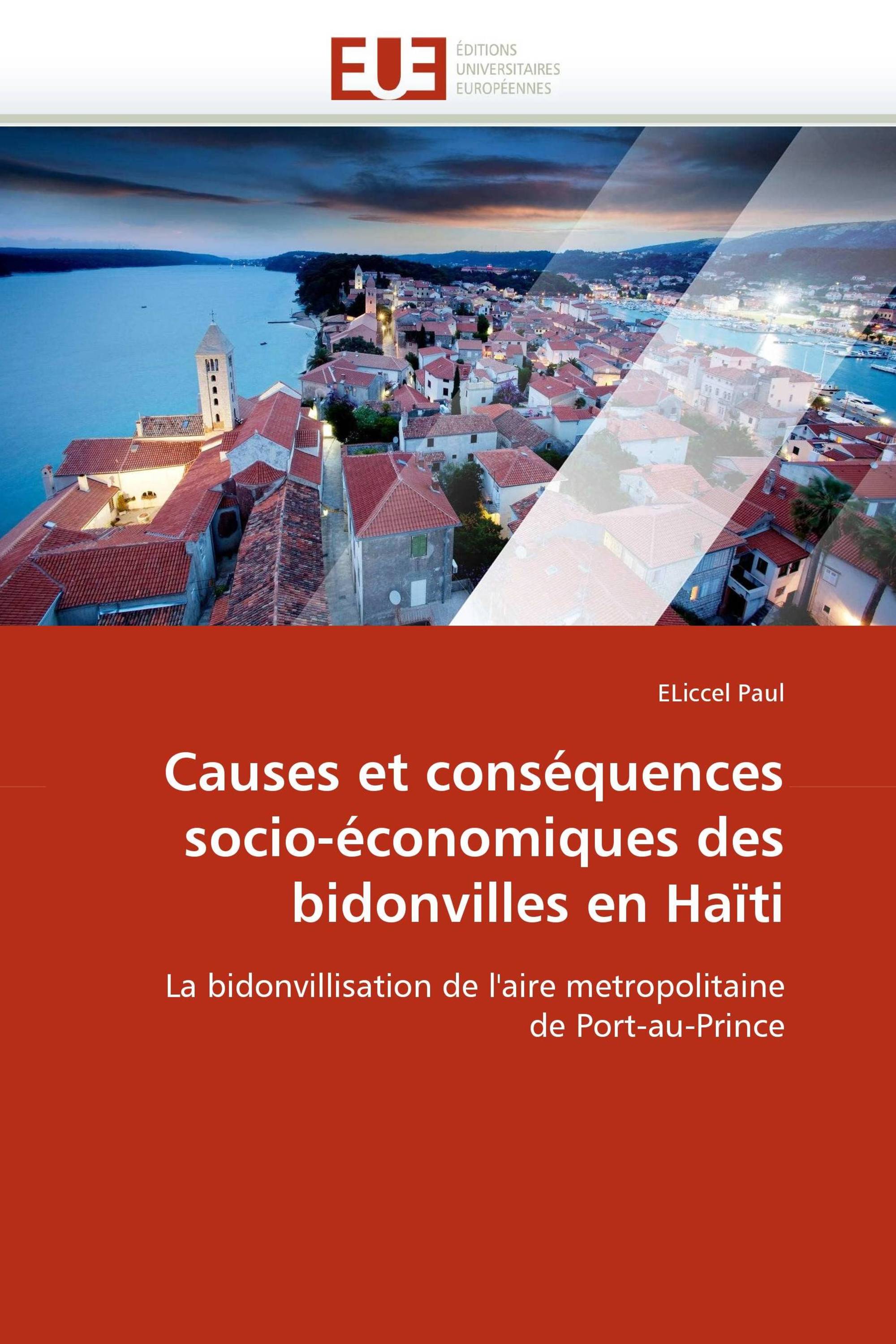 Causes et conséquences socio-économiques des bidonvilles en Haïti