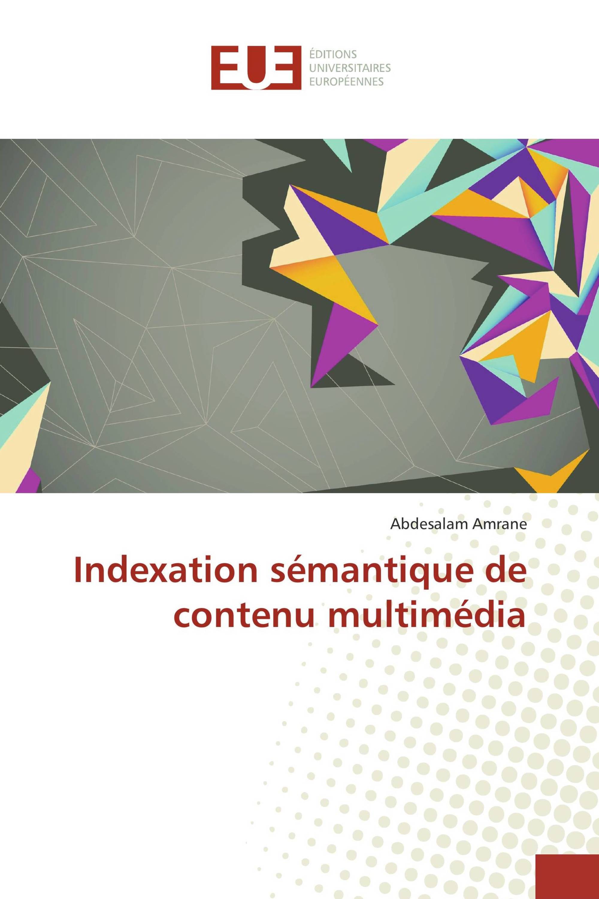 Indexation sémantique de contenu multimédia