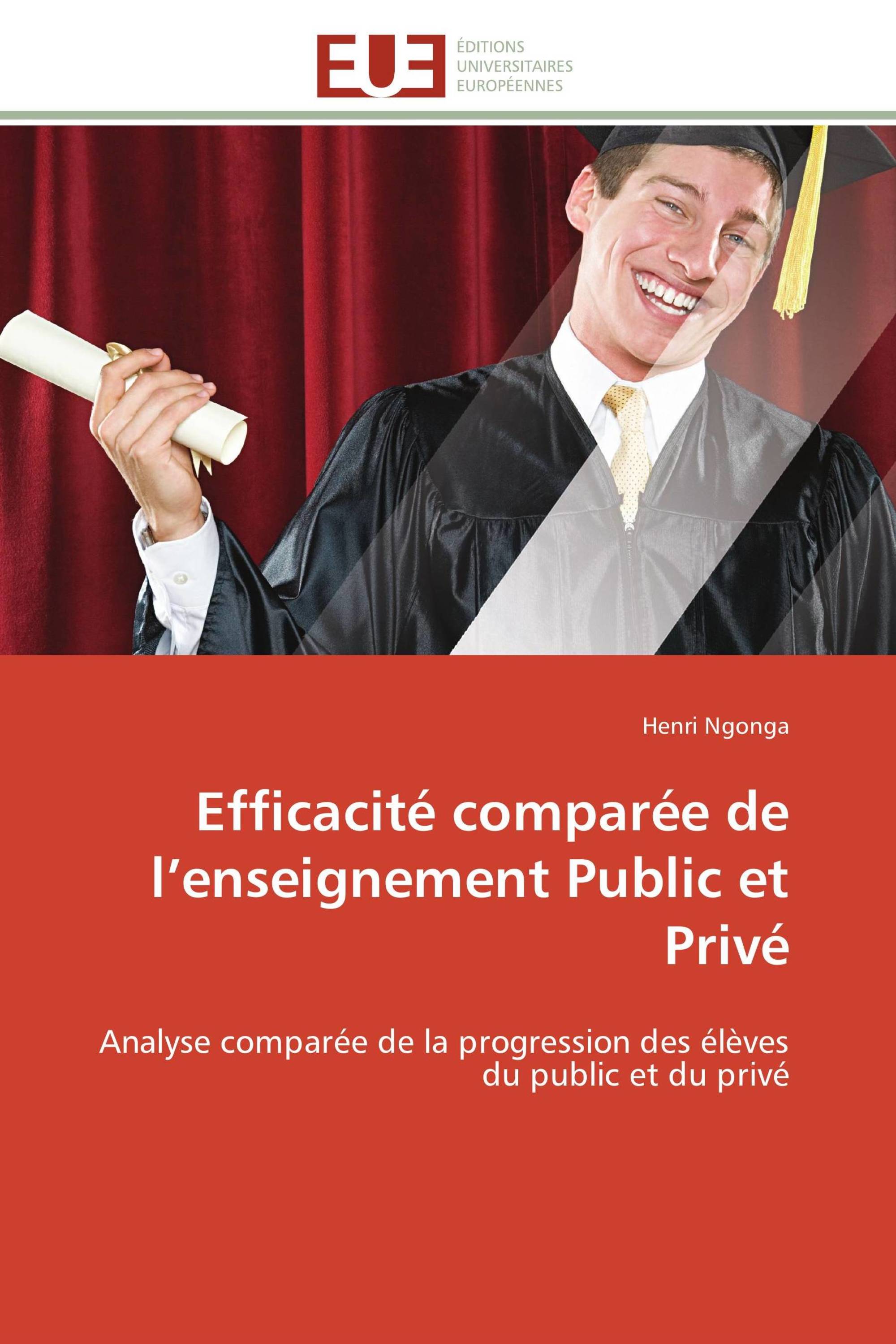 Efficacité comparée de l’enseignement Public et Privé