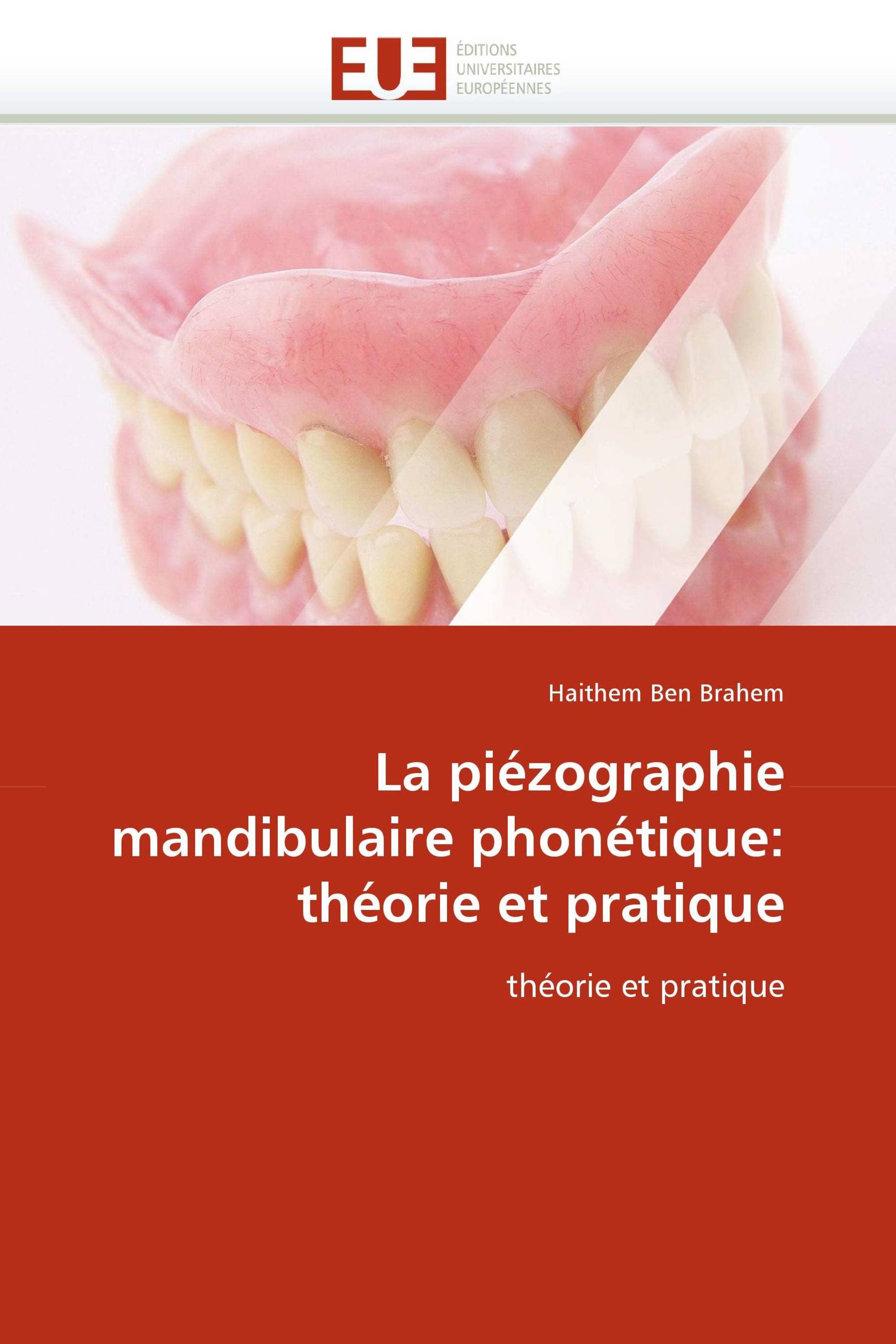 La piézographie mandibulaire phonétique: théorie et pratique