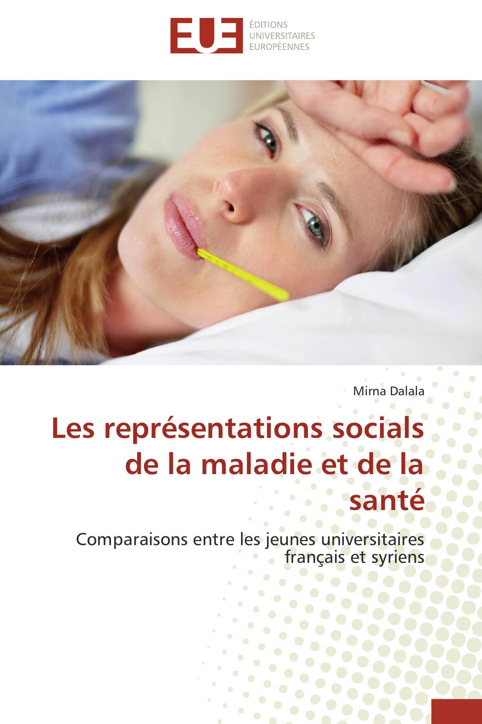 Les représentations socials de la maladie et de la santé