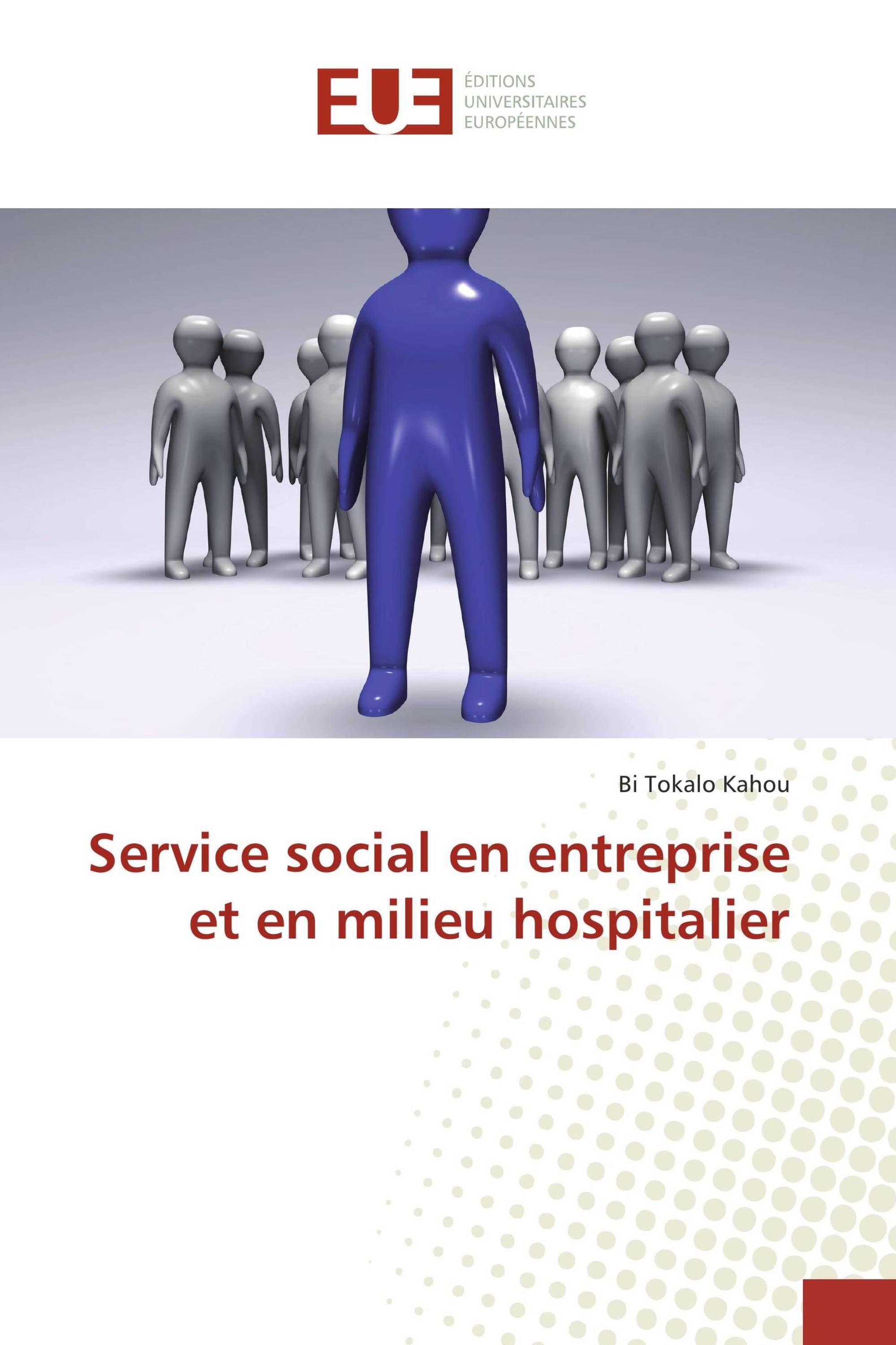 Service social en entreprise et en milieu hospitalier