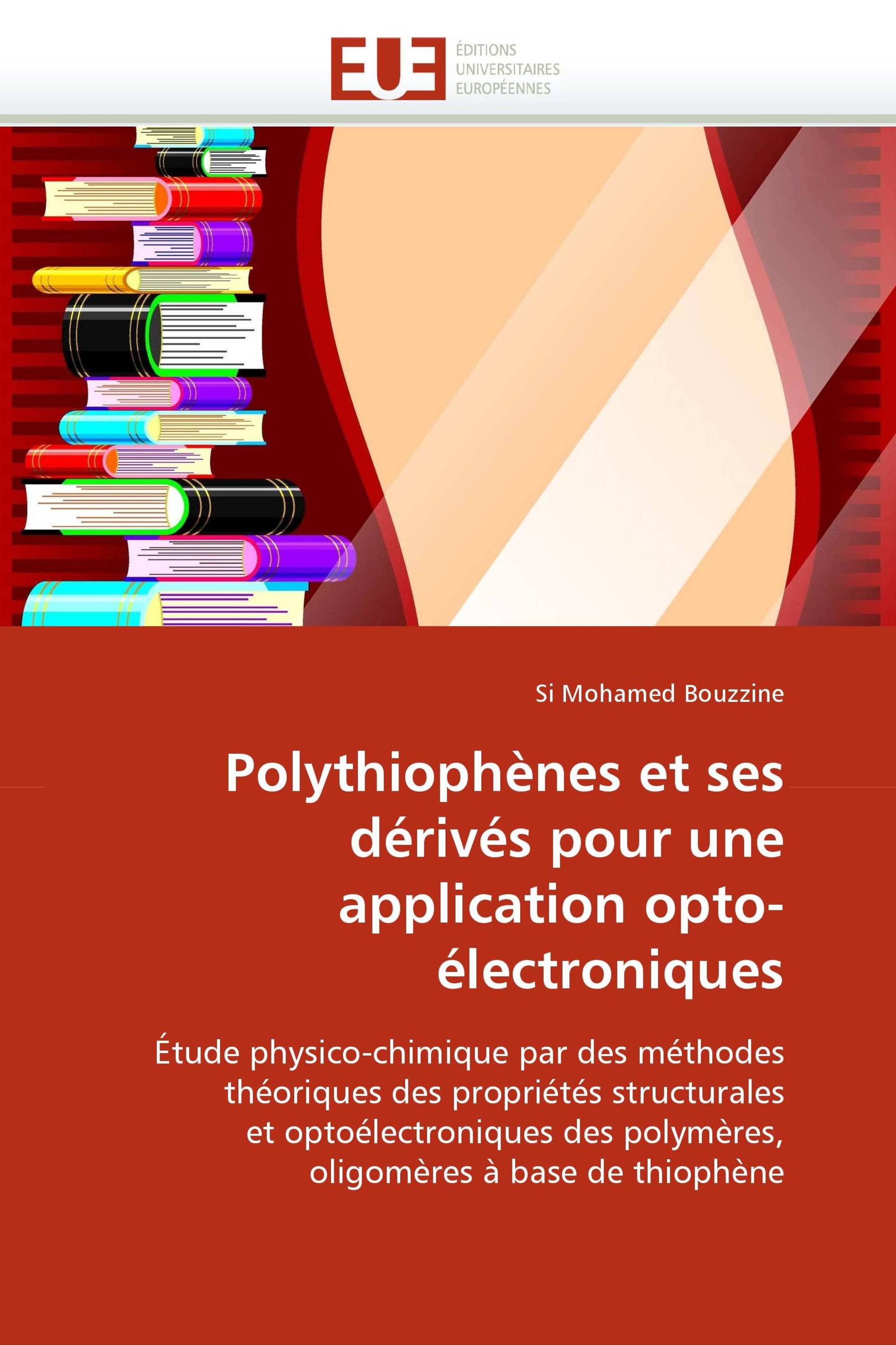 Polythiophènes et ses dérivés pour une application  opto-électroniques