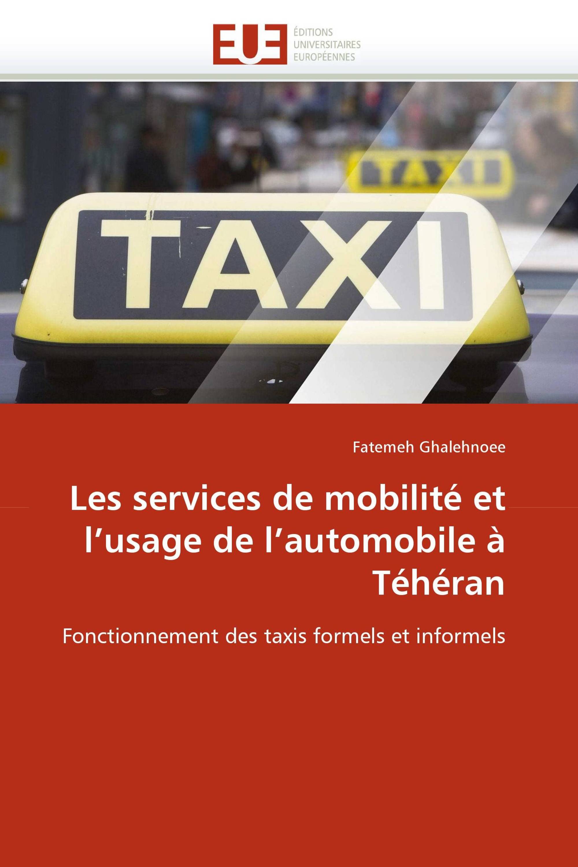 Les services de mobilité et l'usage de l'automobile à Téhéran