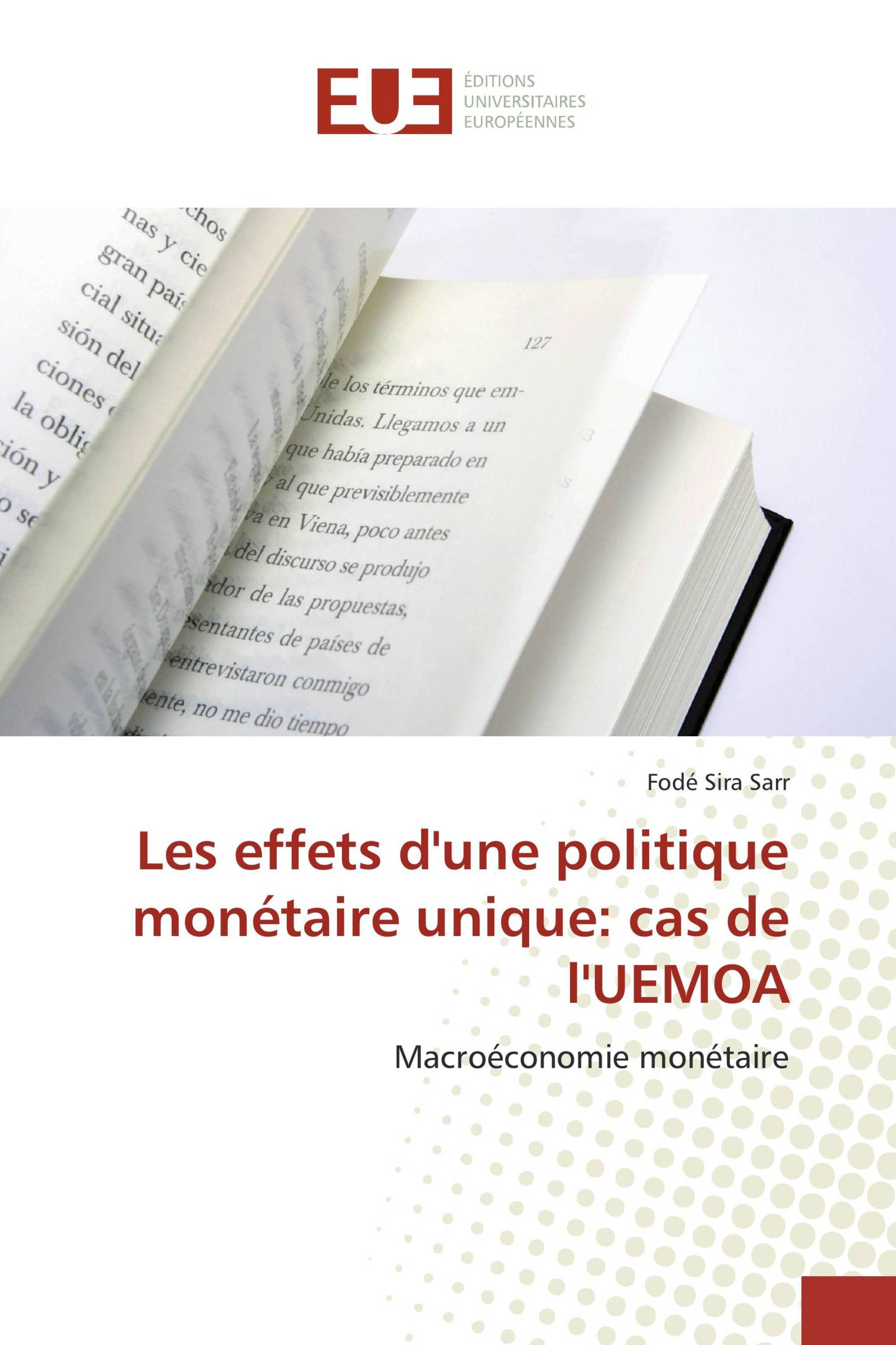 Les effets d'une politique monétaire unique: cas de l'UEMOA