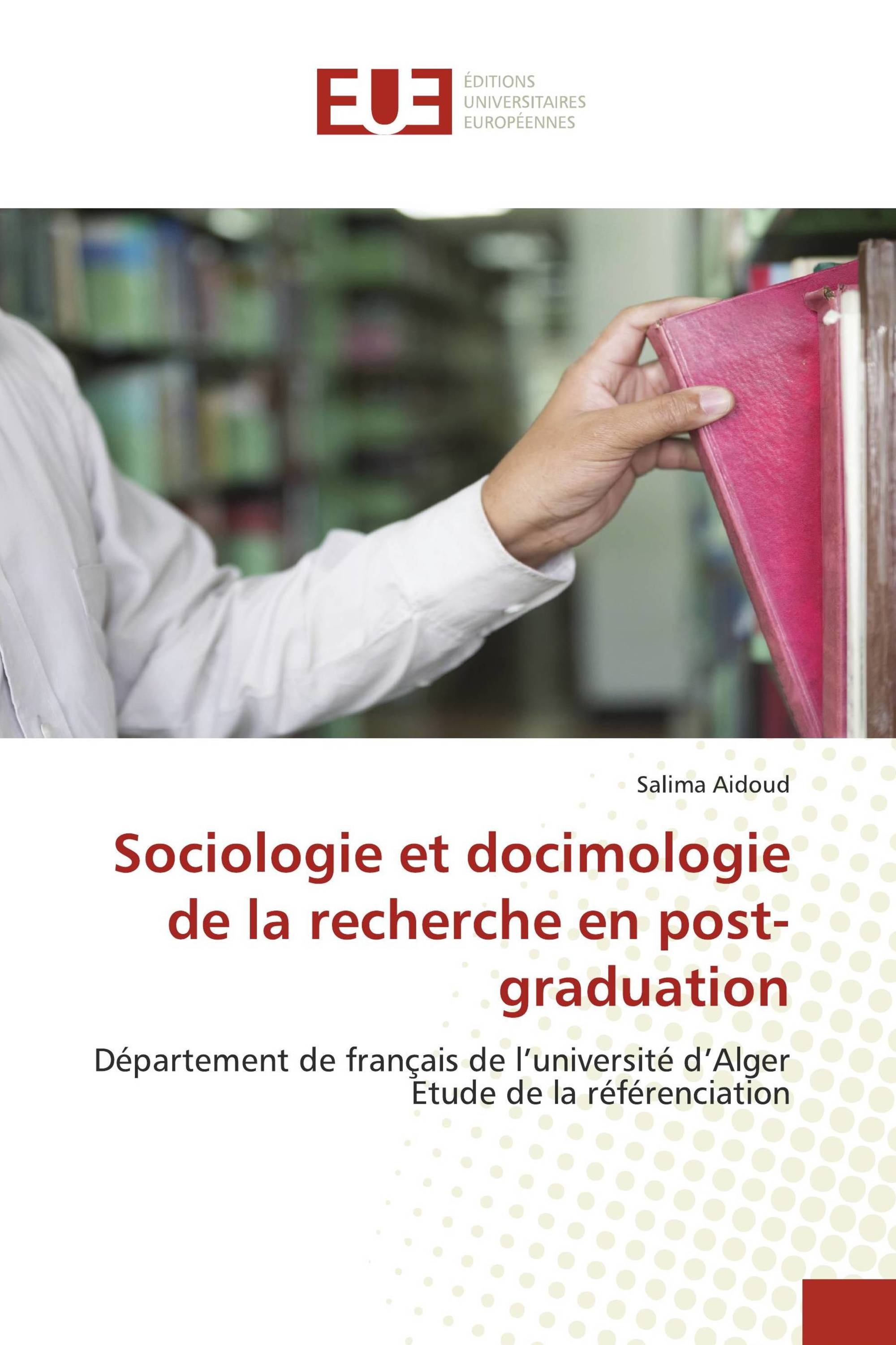 Sociologie et docimologie de la recherche en post-graduation