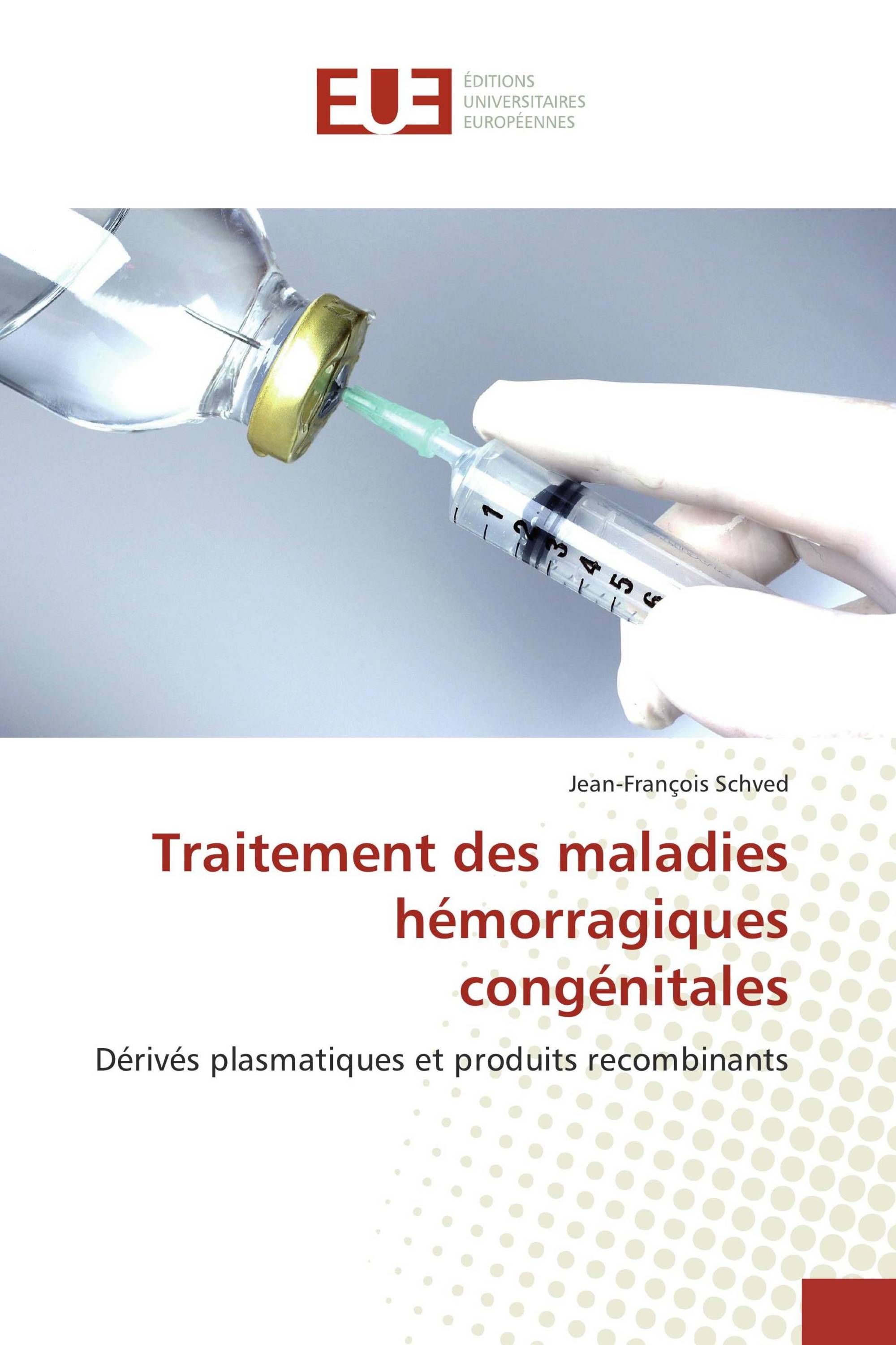 Traitement des maladies hémorragiques congénitales