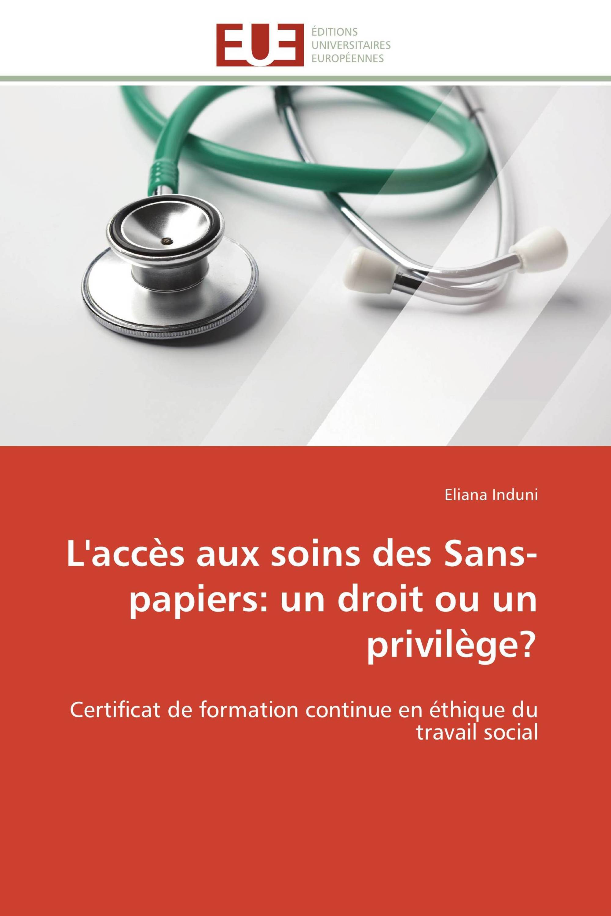 L'accès aux soins des Sans-papiers: un droit ou un privilège?