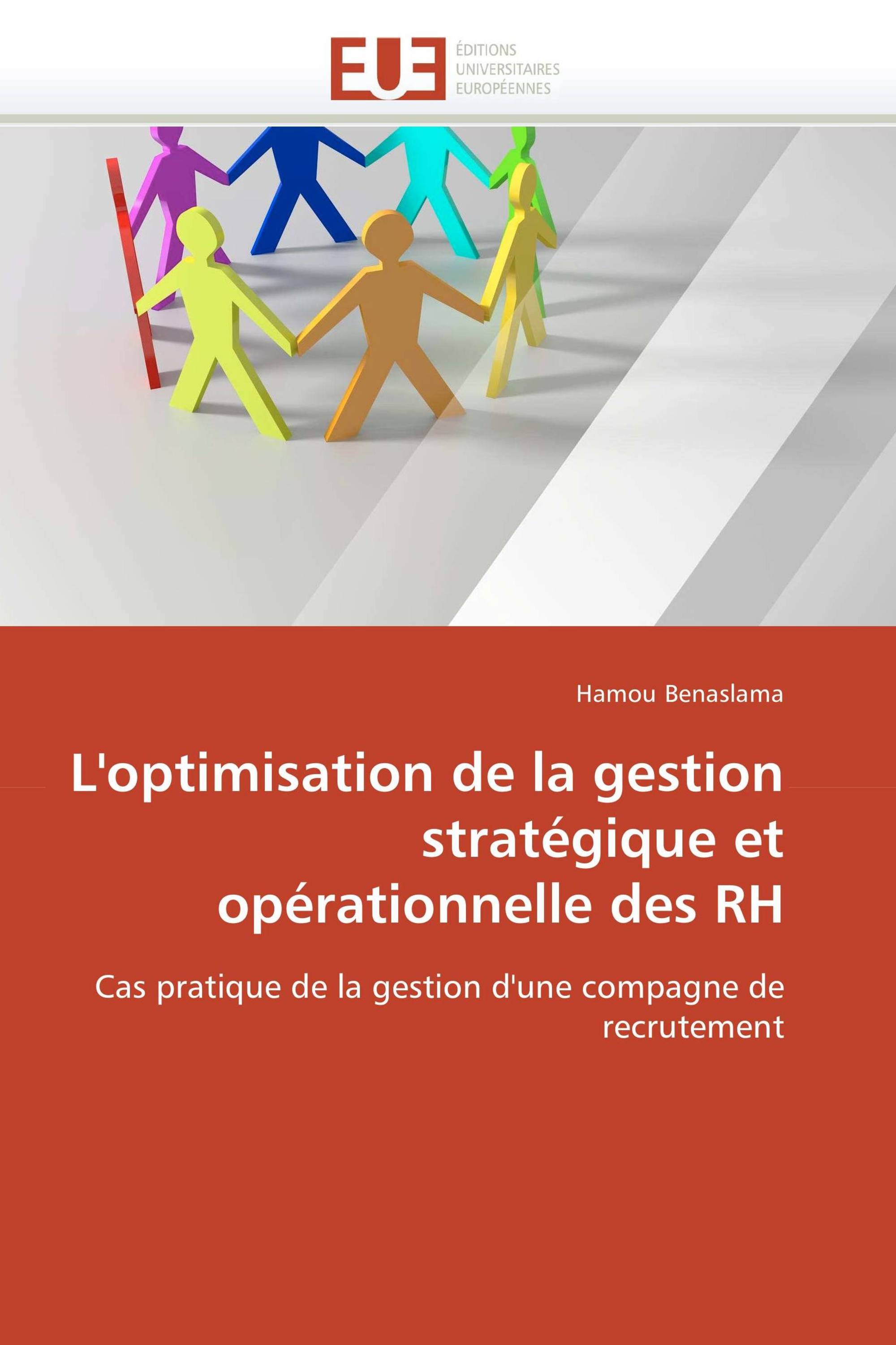 L'optimisation de la gestion stratégique et opérationnelle des RH