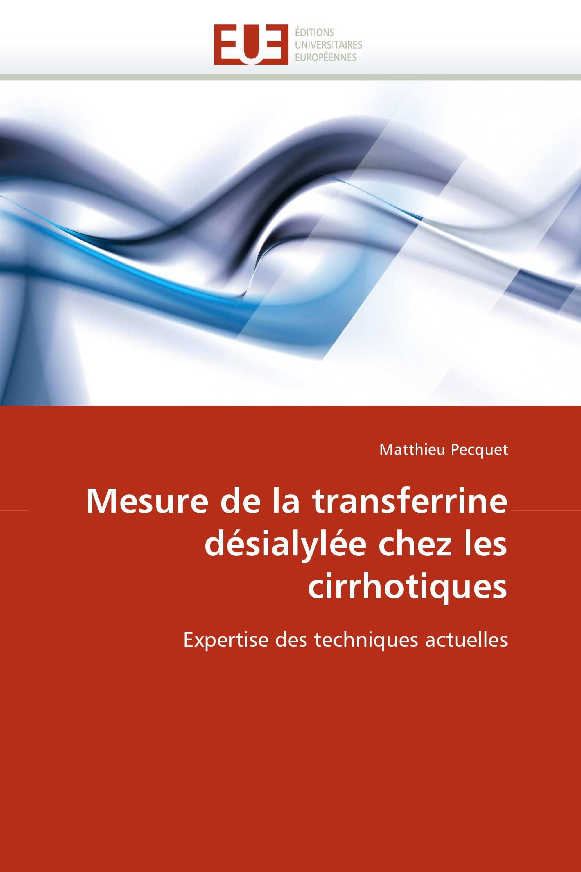 Mesure de la transferrine désialylée chez les cirrhotiques