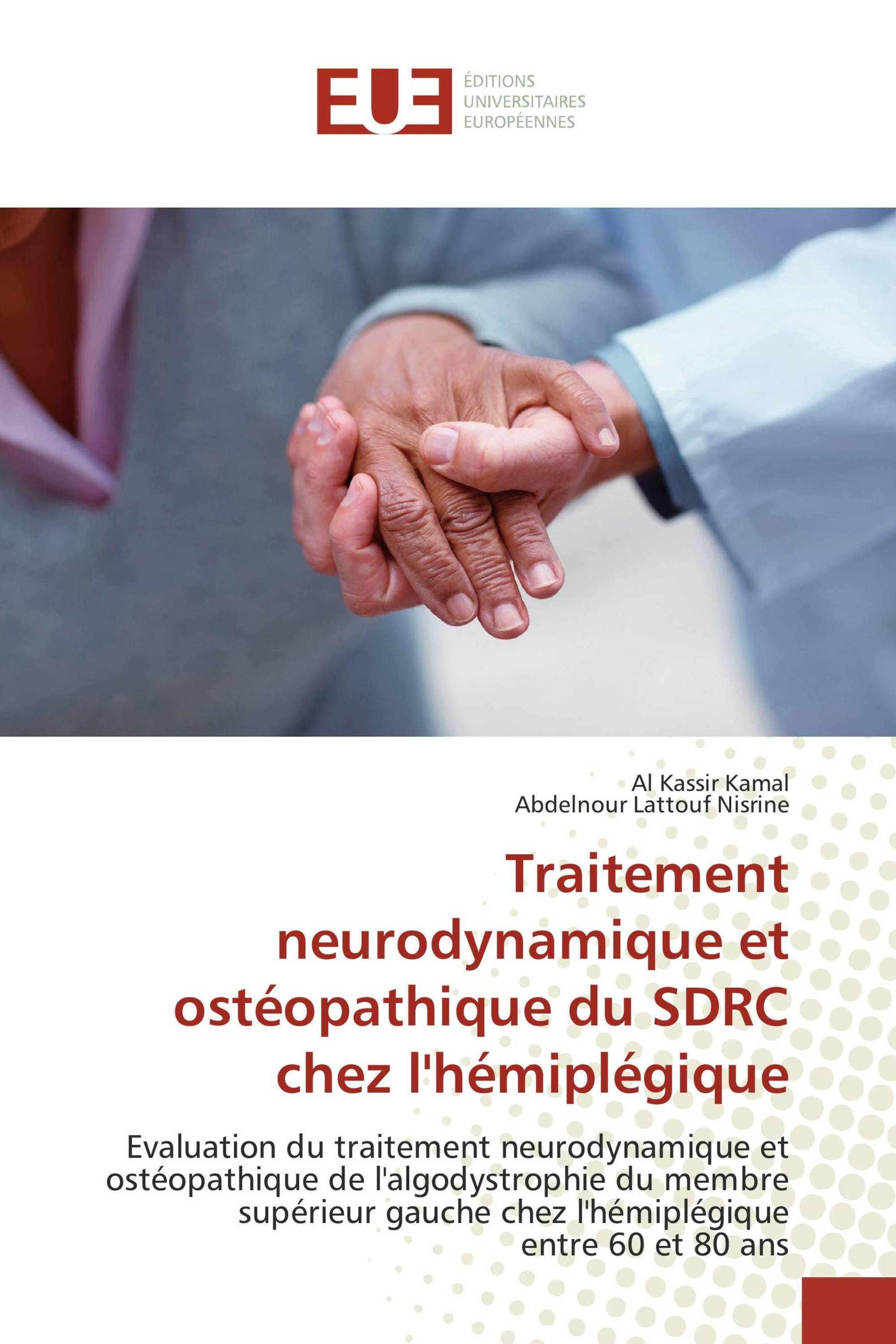 Traitement neurodynamique et ostéopathique du SDRC chez l'hémiplégique