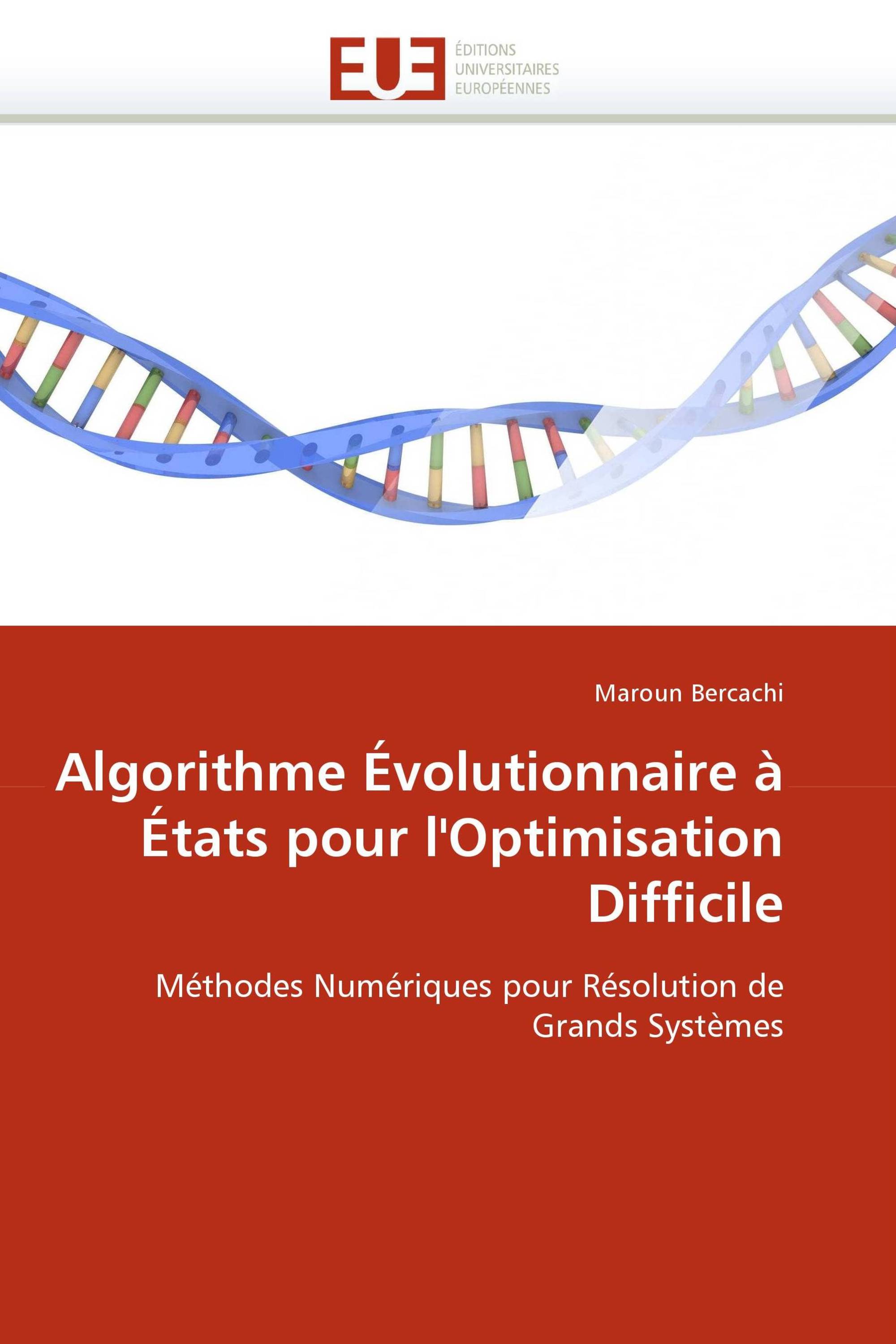 Algorithme Évolutionnaire à États pour l'Optimisation Difficile