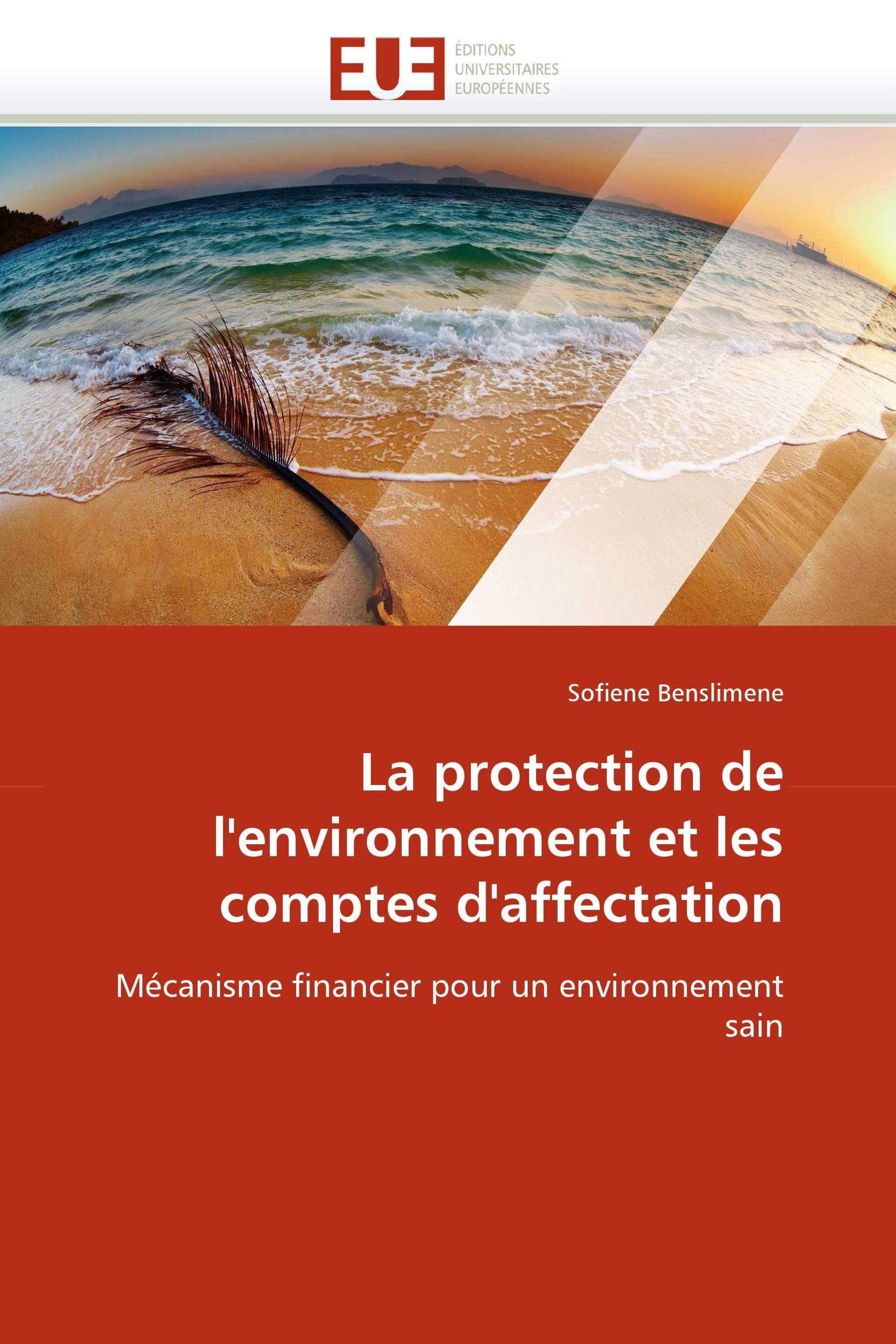 La protection de l'environnement et les comptes d'affectation