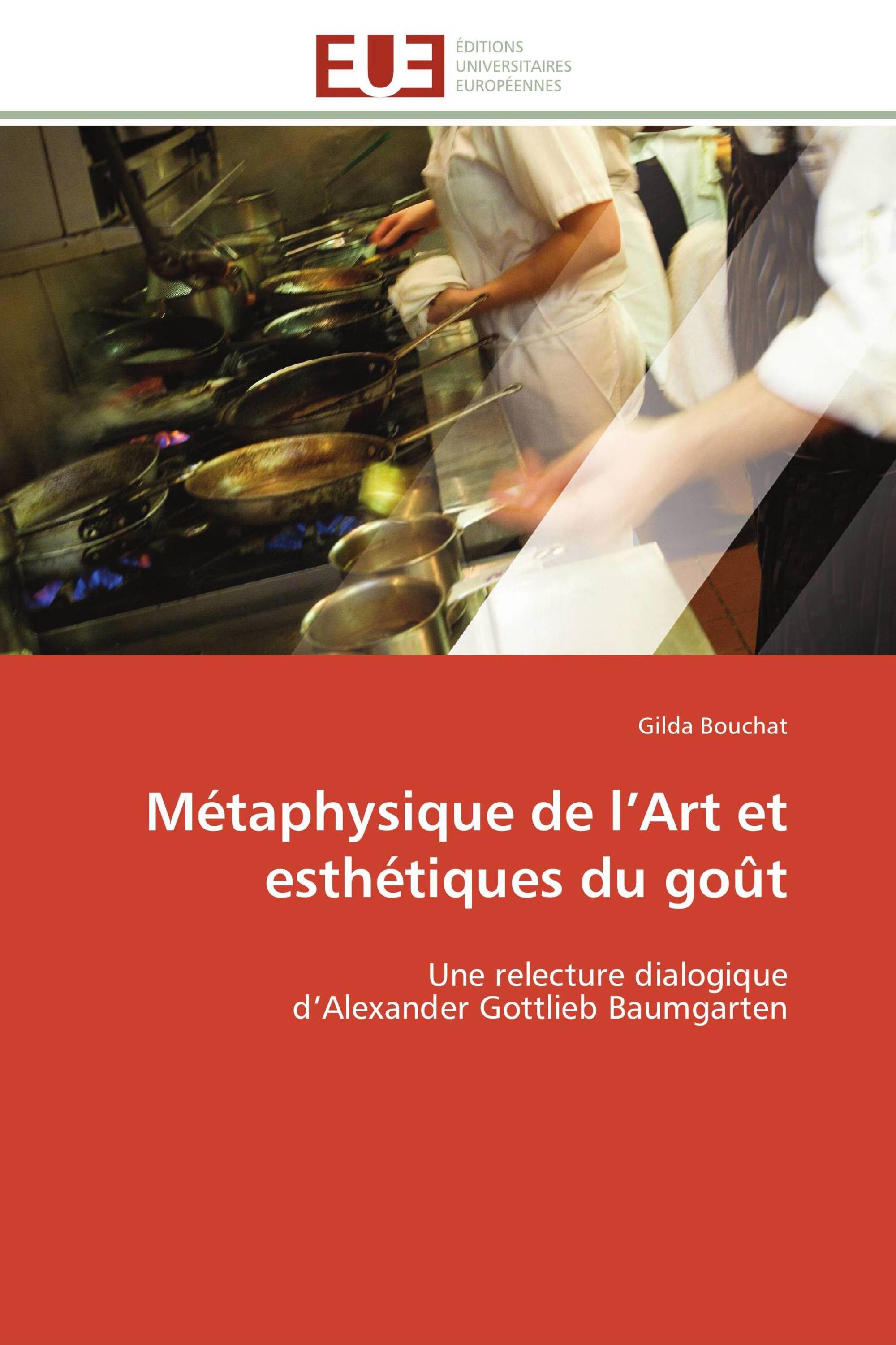 Métaphysique de l’Art et esthétiques du goût