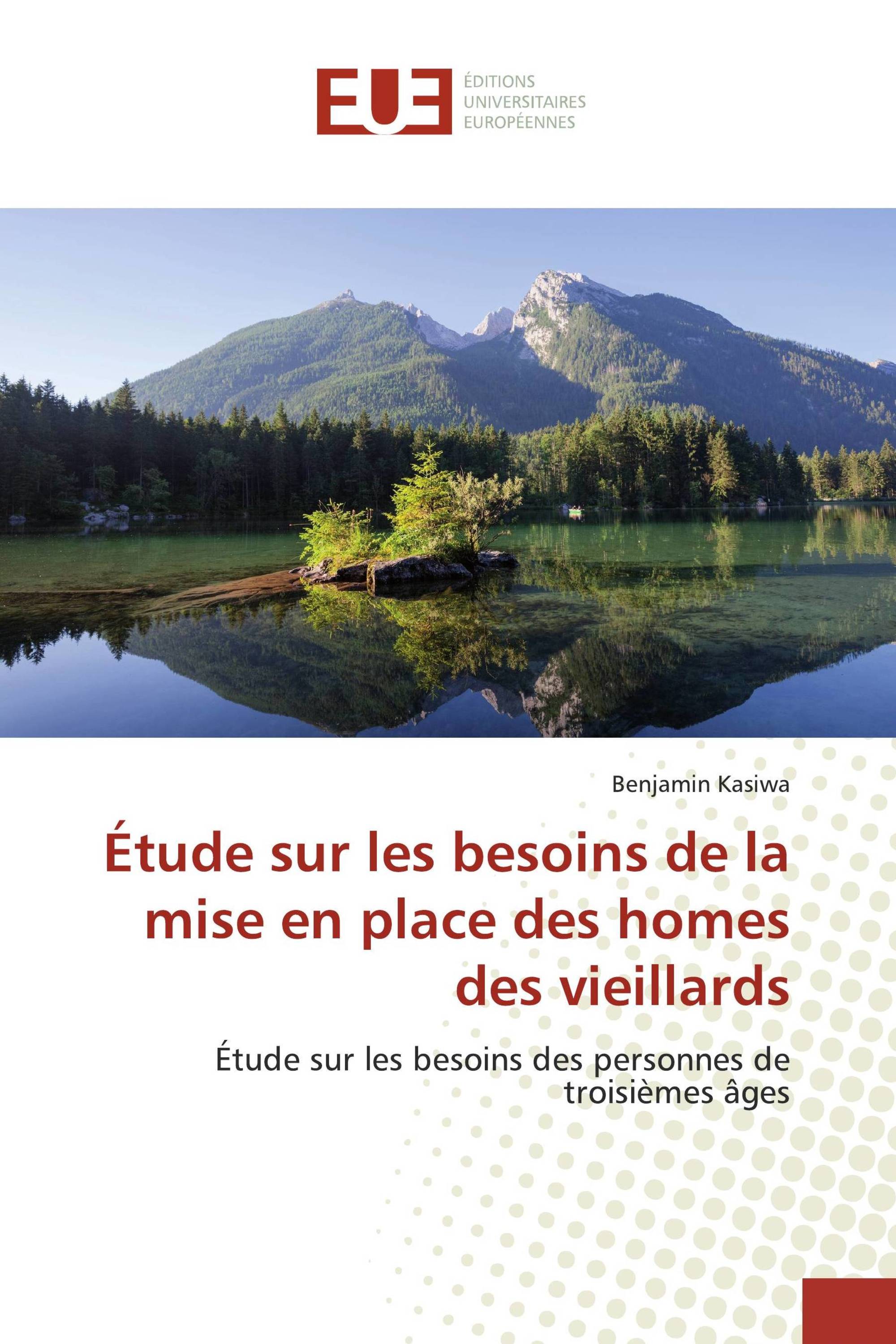 Étude sur les besoins de la mise en place des homes des vieillards