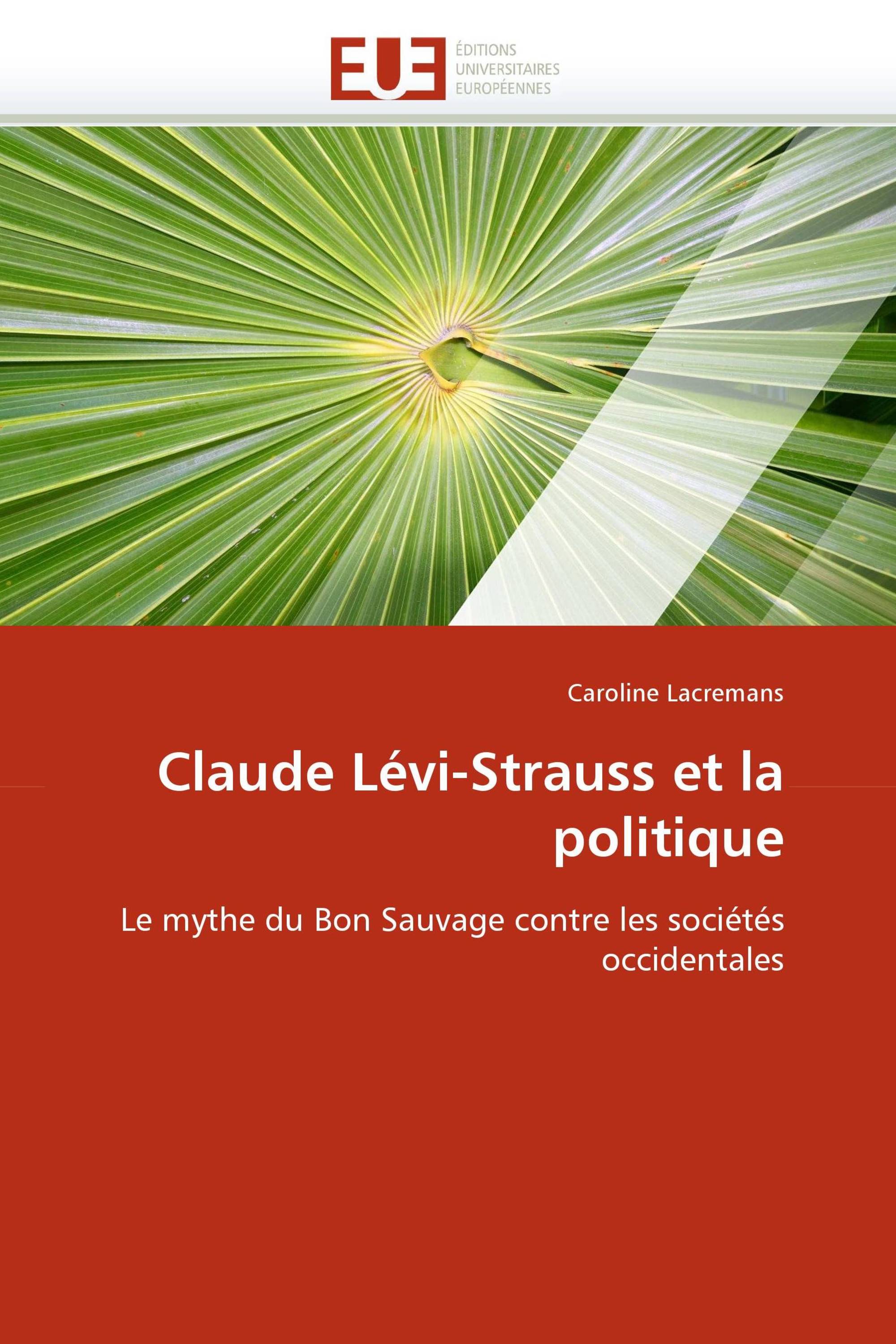 Claude Lévi-Strauss et la politique