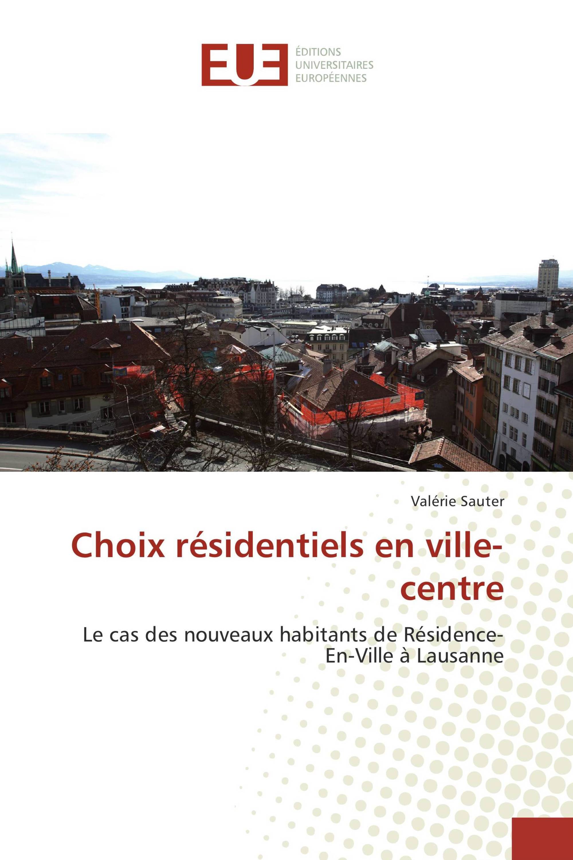 Choix résidentiels en ville-centre