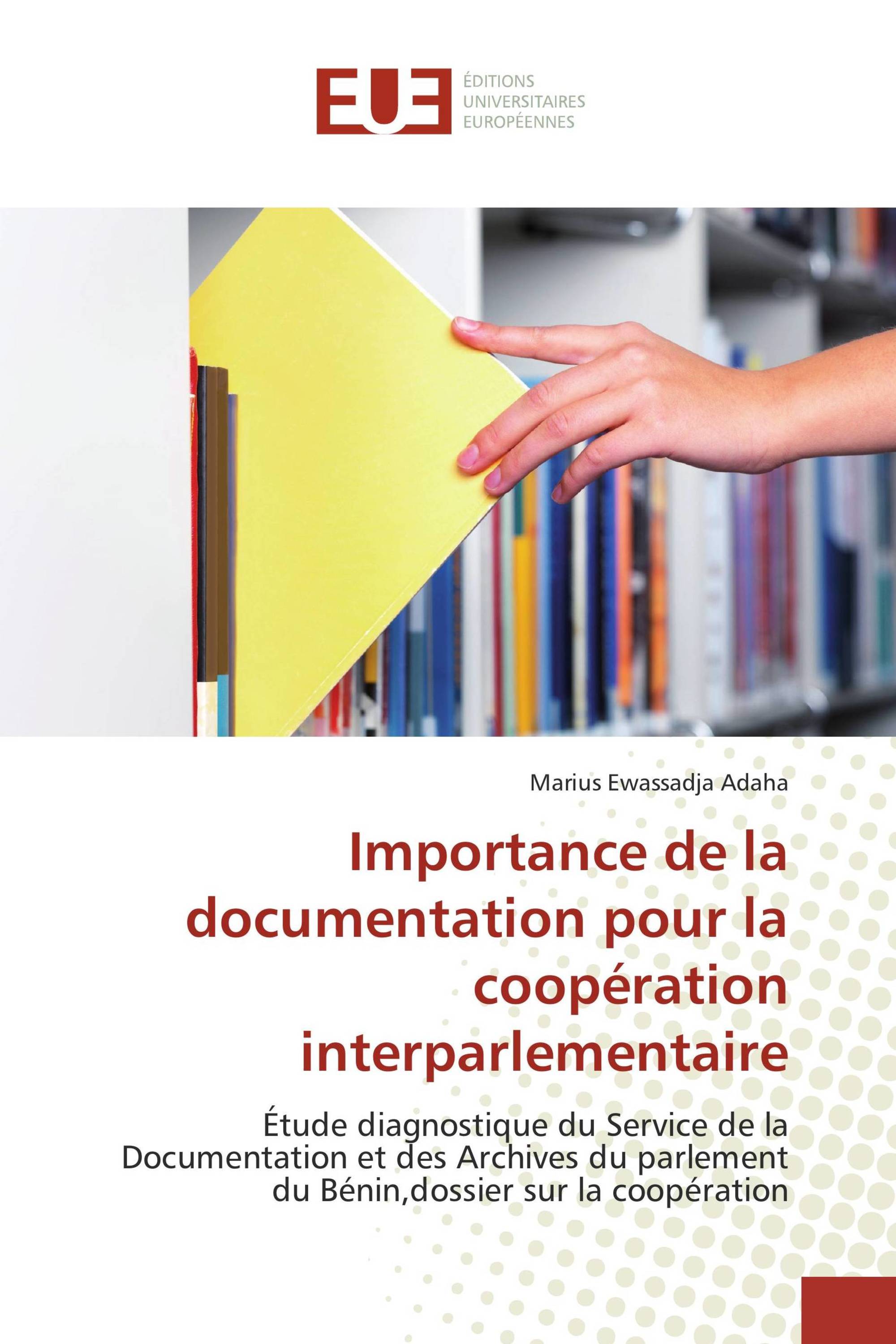 Importance de la documentation pour la coopération interparlementaire