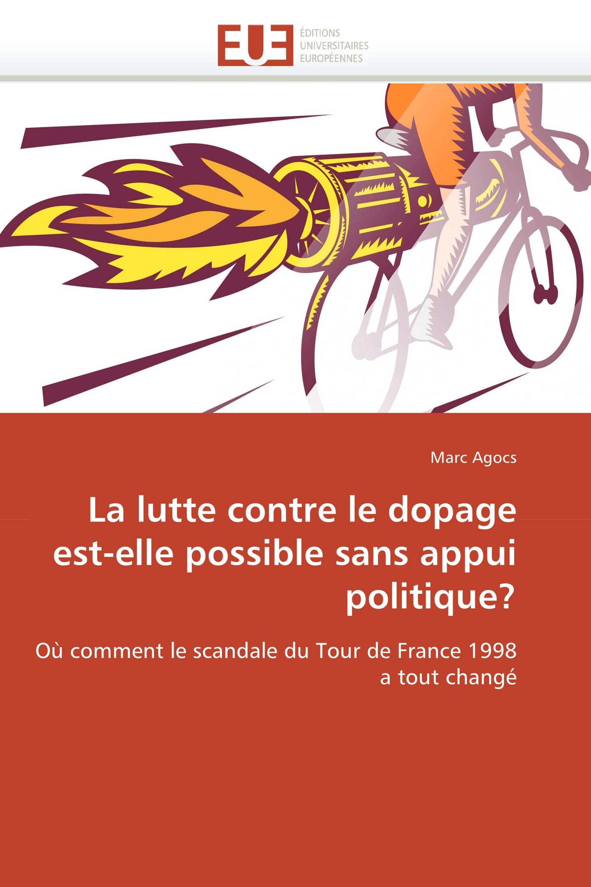 La lutte contre le dopage est-elle possible sans appui politique?