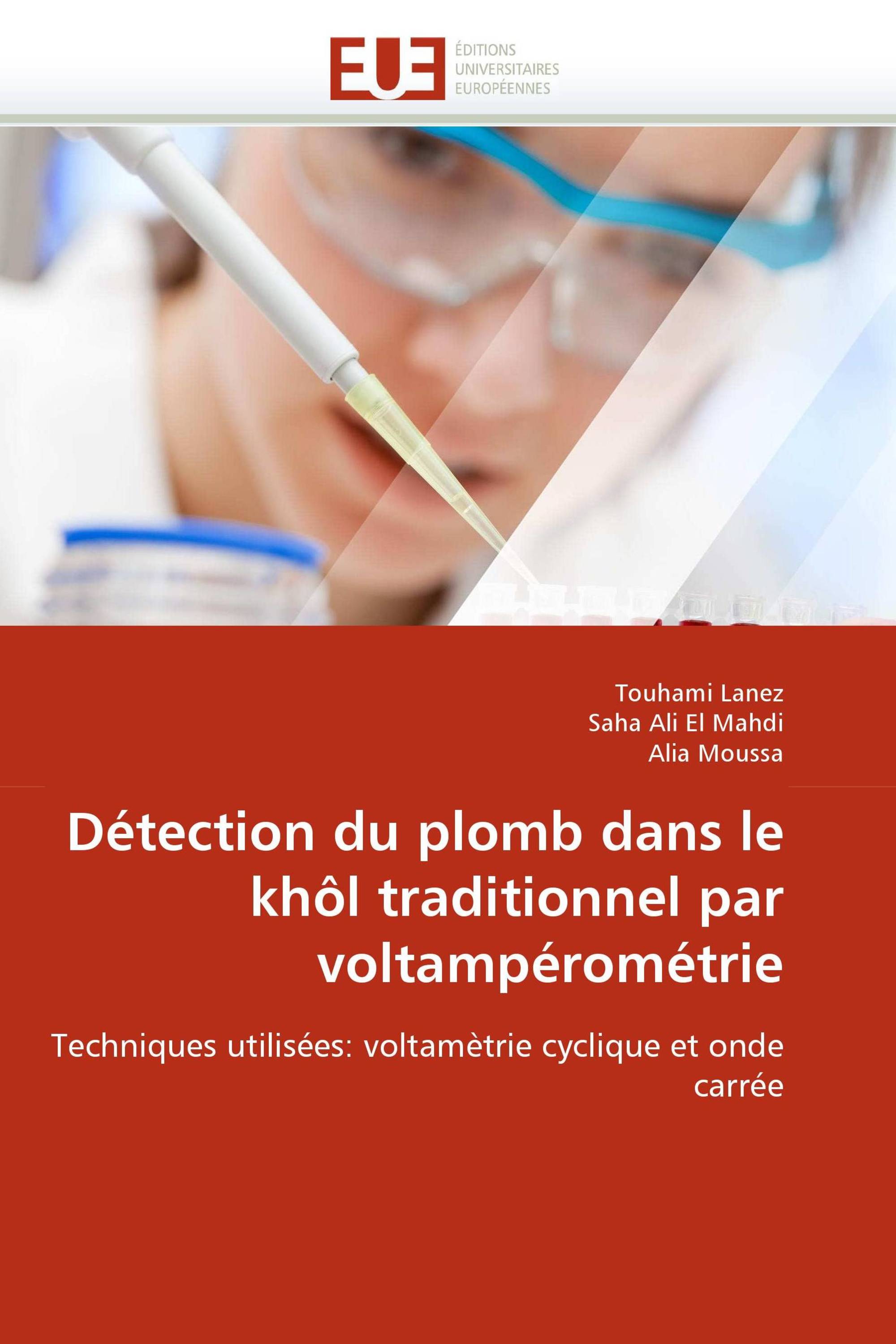 Détection du plomb dans le khôl traditionnel par voltampérométrie