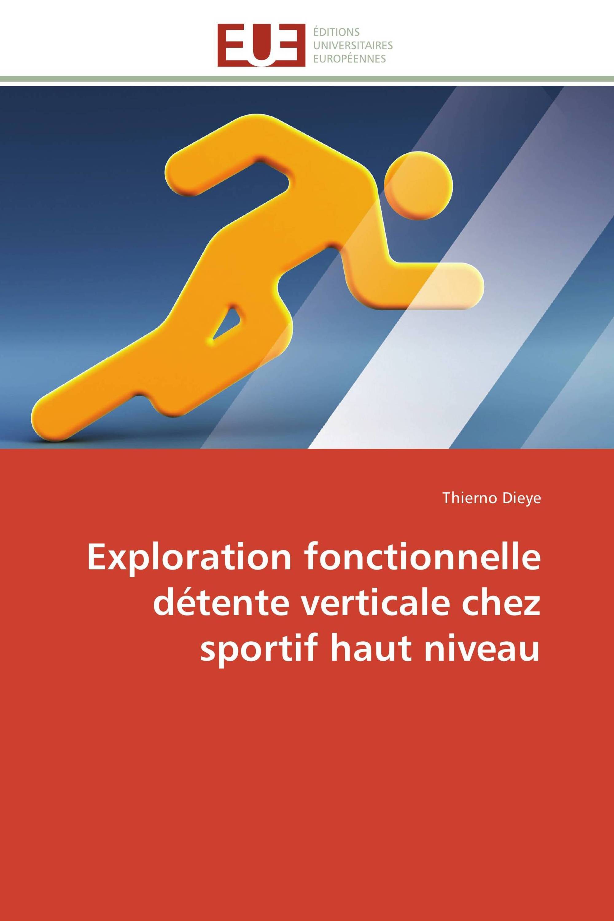 Exploration fonctionnelle détente verticale chez sportif haut niveau