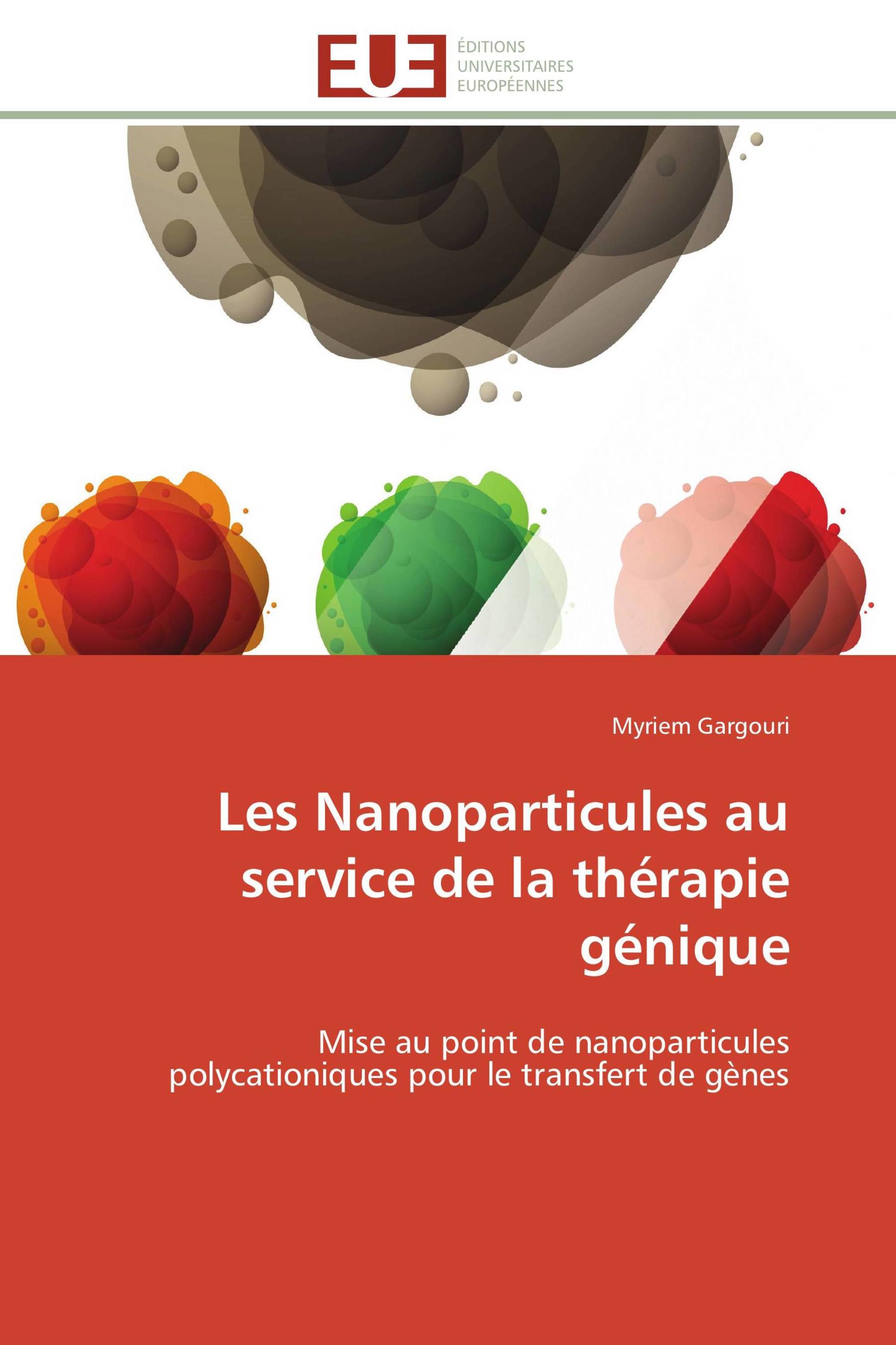 Les Nanoparticules au service de la thérapie génique