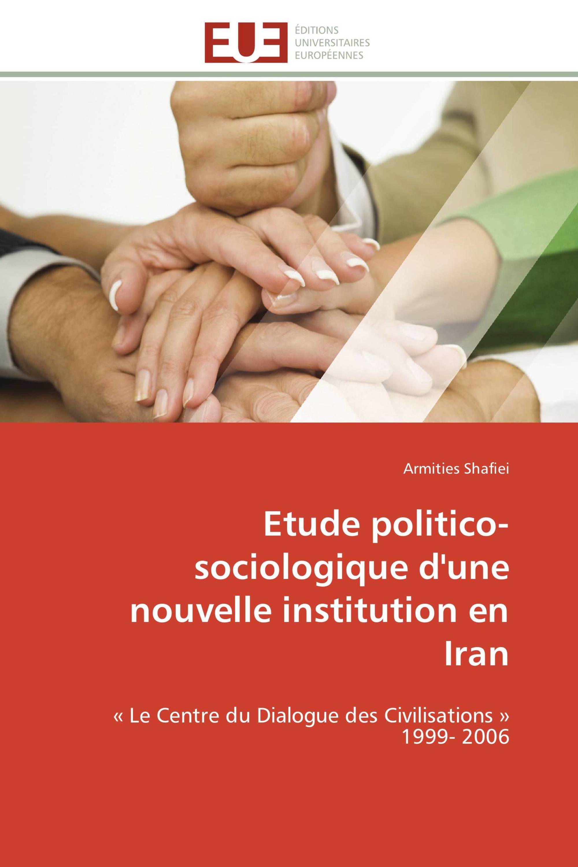 Etude politico- sociologique d'une nouvelle institution en Iran