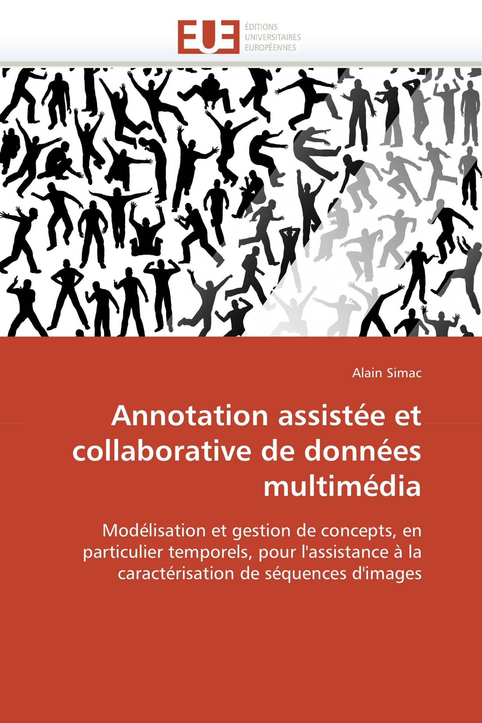 Annotation assistée et collaborative de données multimédia