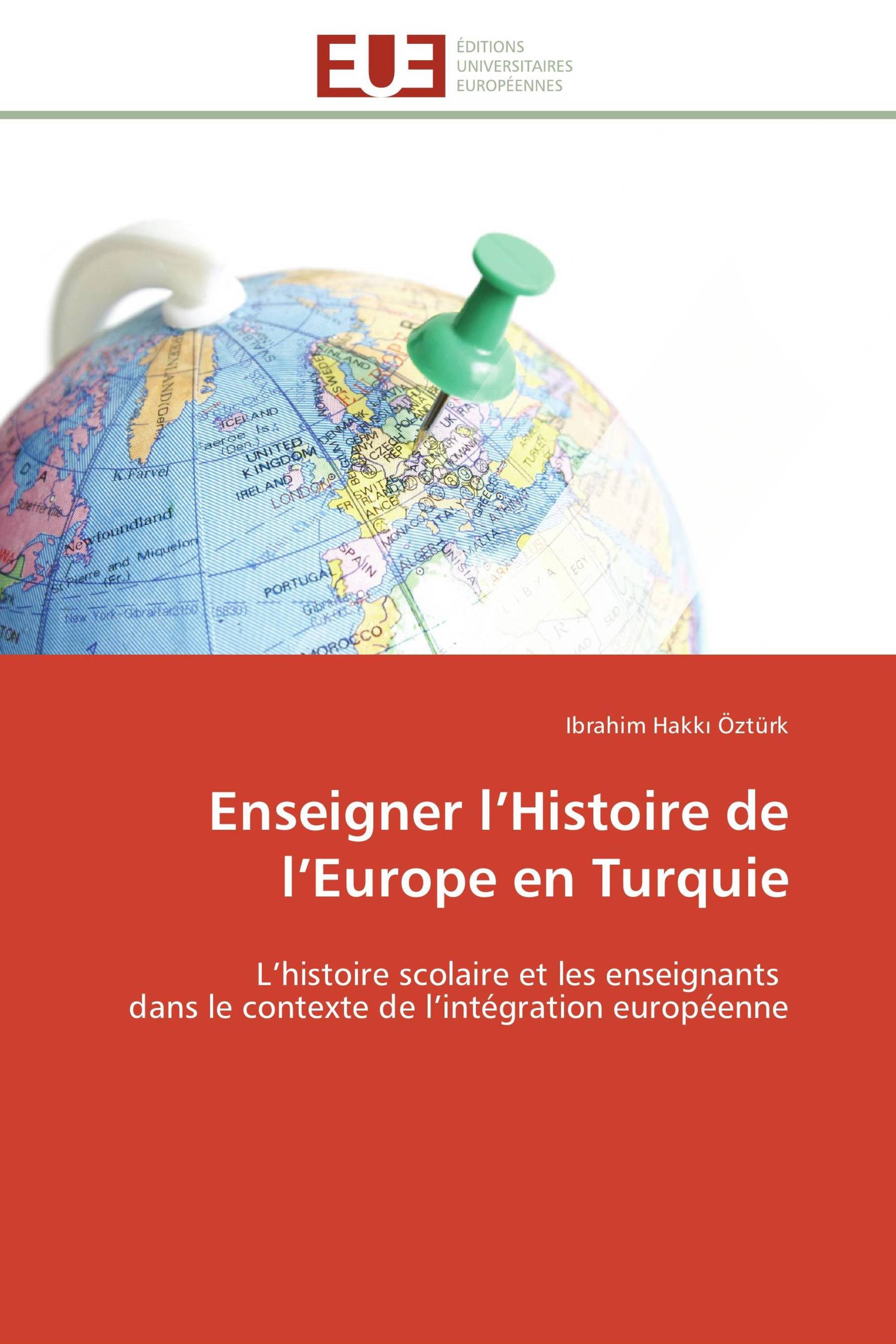 Enseigner l’Histoire de l’Europe en Turquie