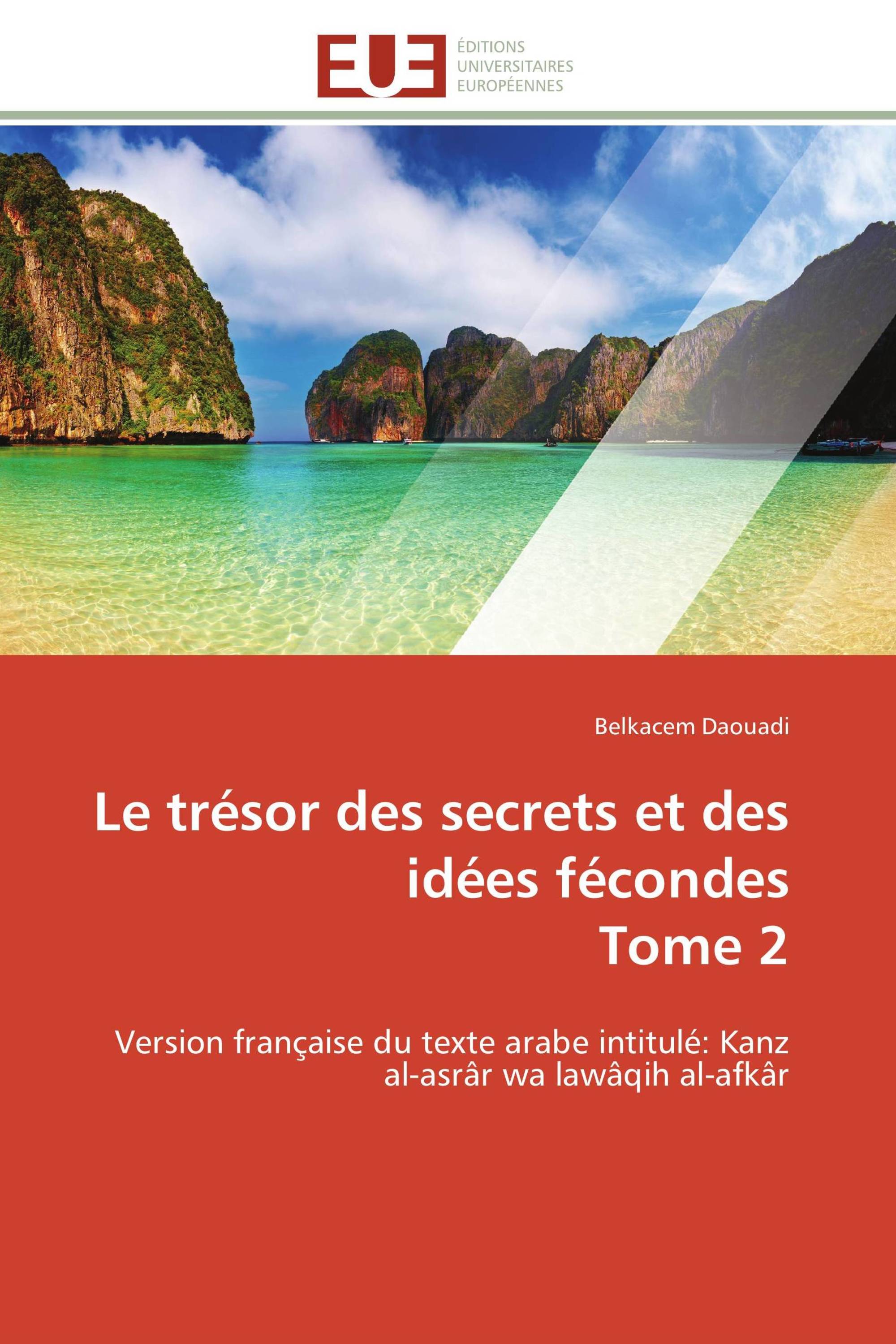 Le trésor des secrets et des idées fécondes Tome 2