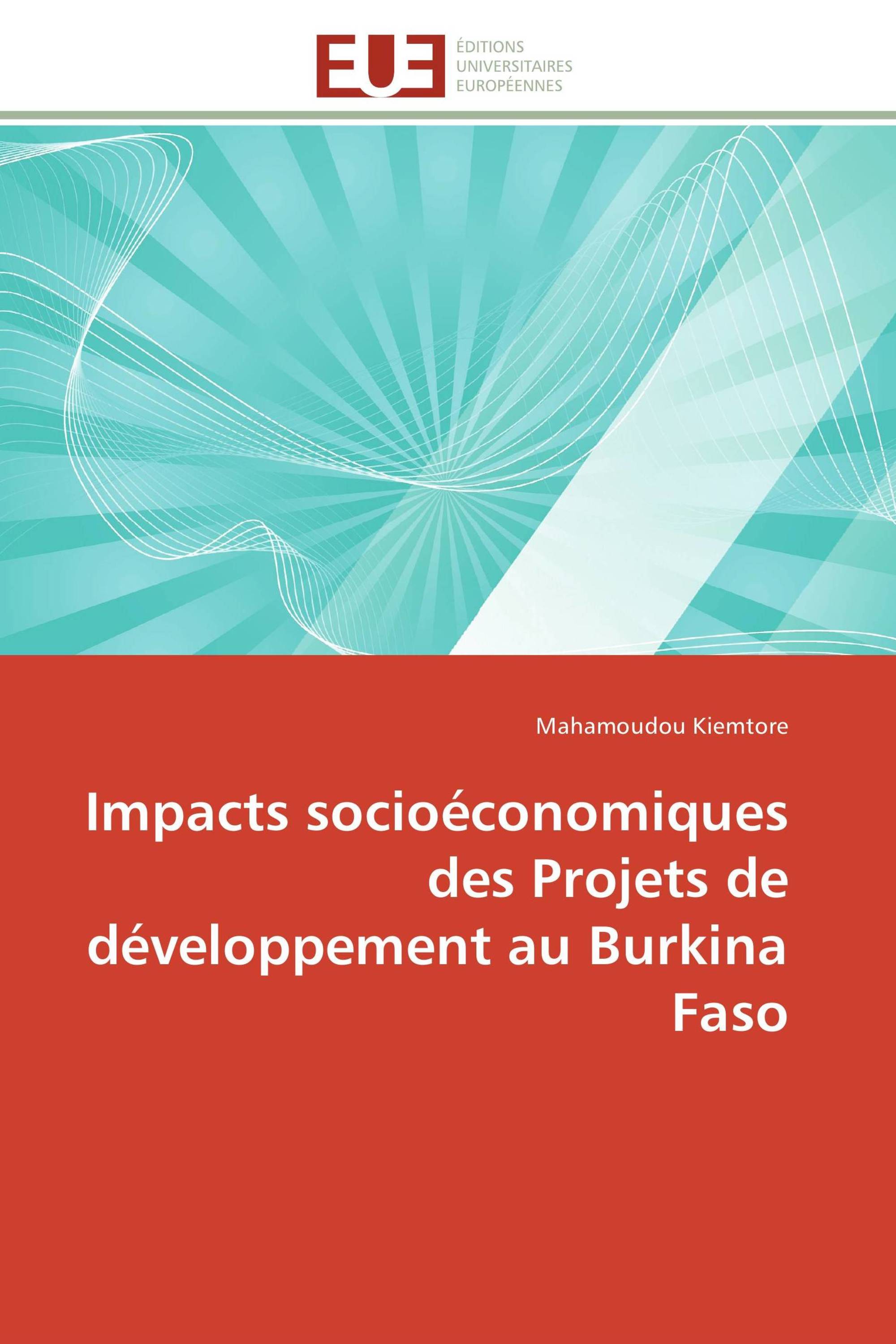 Impacts socioéconomiques des Projets de développement au Burkina Faso