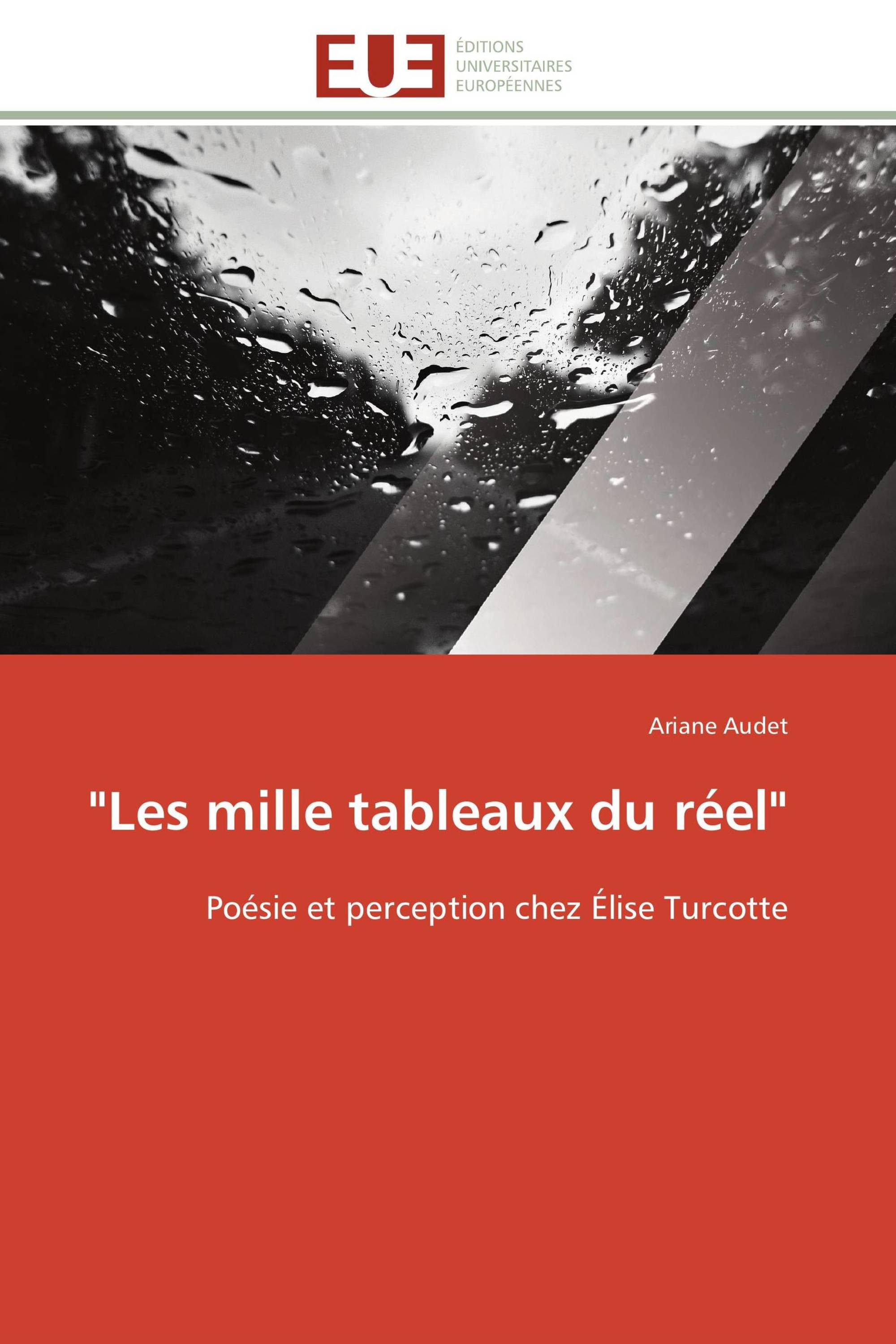 "Les mille tableaux du réel"