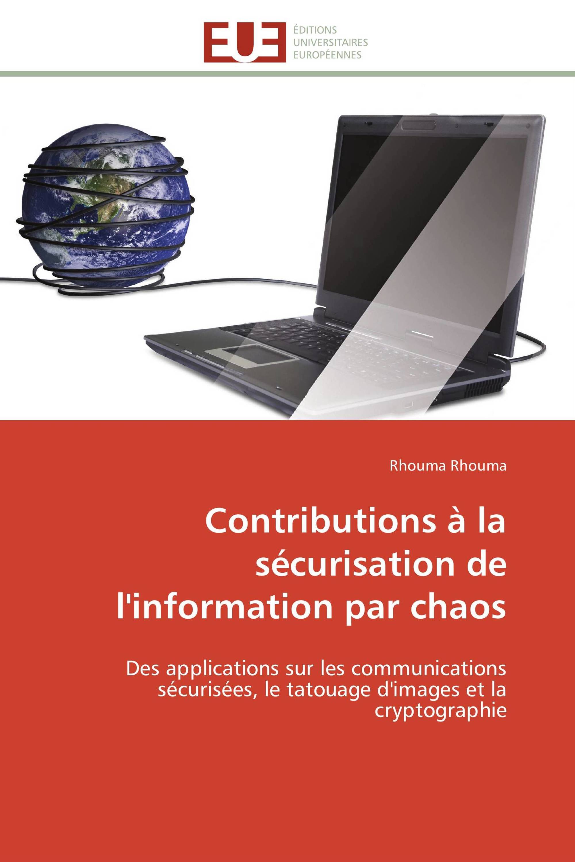 Contributions à la sécurisation de l'information par chaos