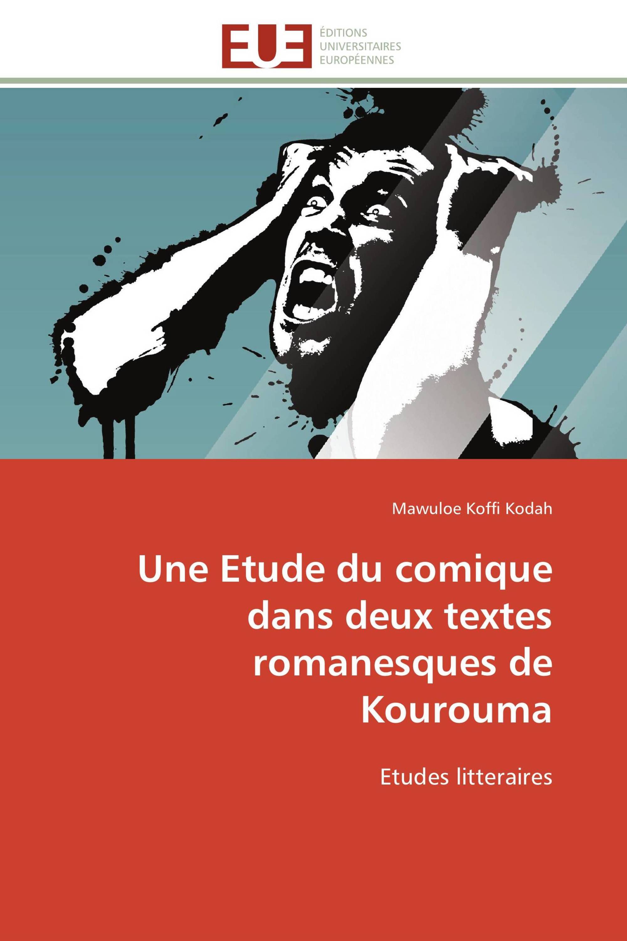 Une Etude du comique dans deux textes romanesques de Kourouma