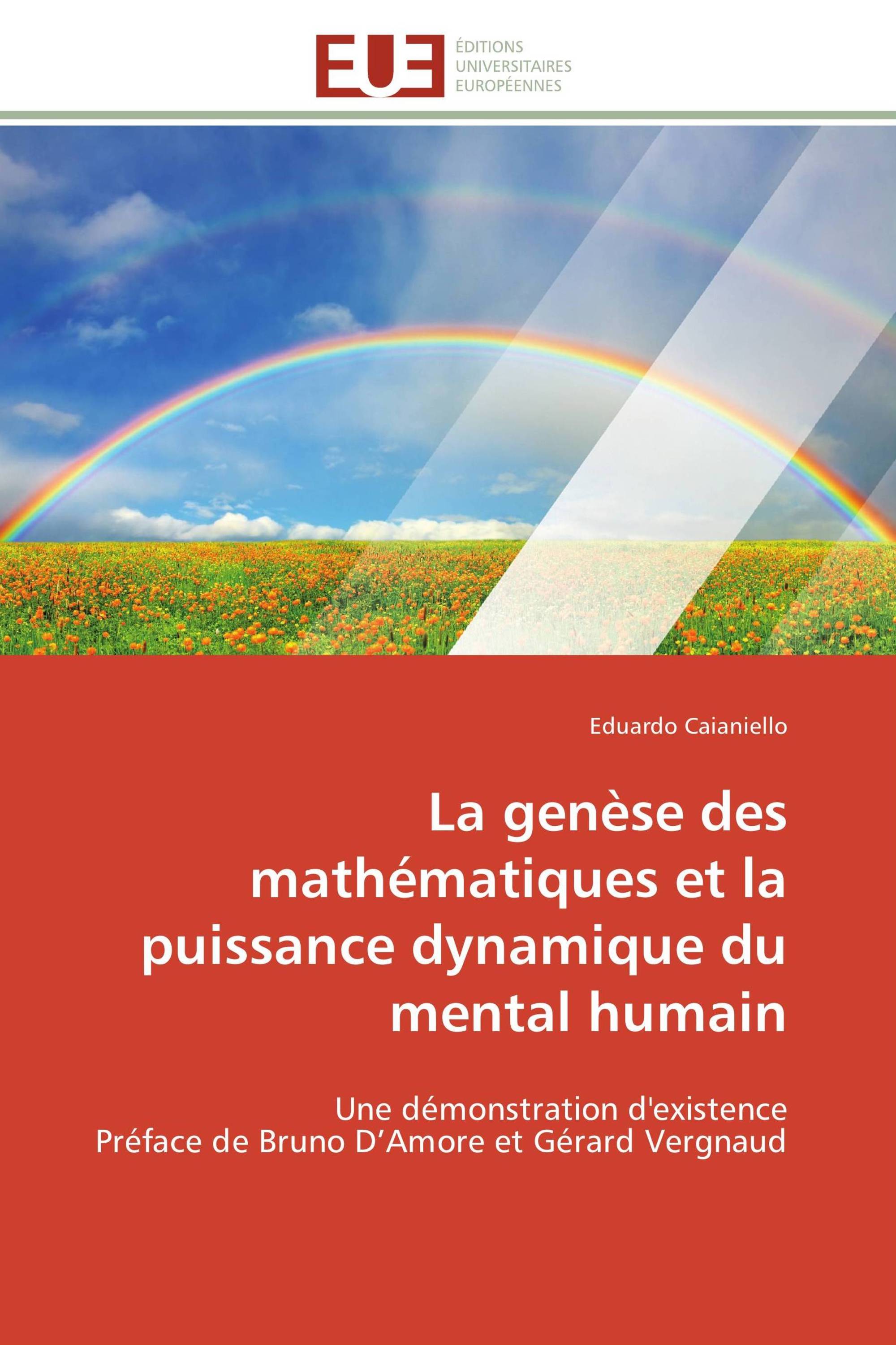 La genèse des mathématiques et la puissance dynamique du mental humain