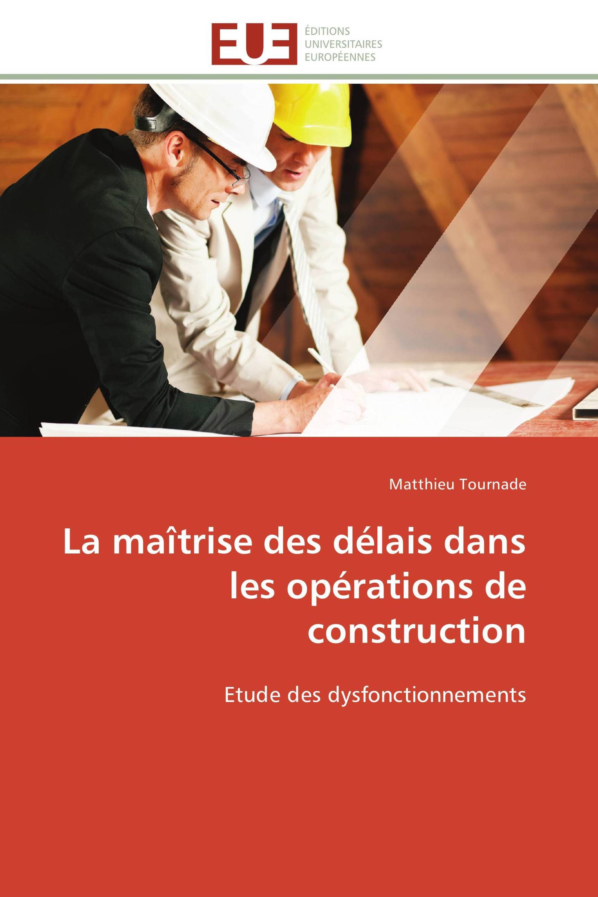 La maîtrise des délais dans les opérations de construction