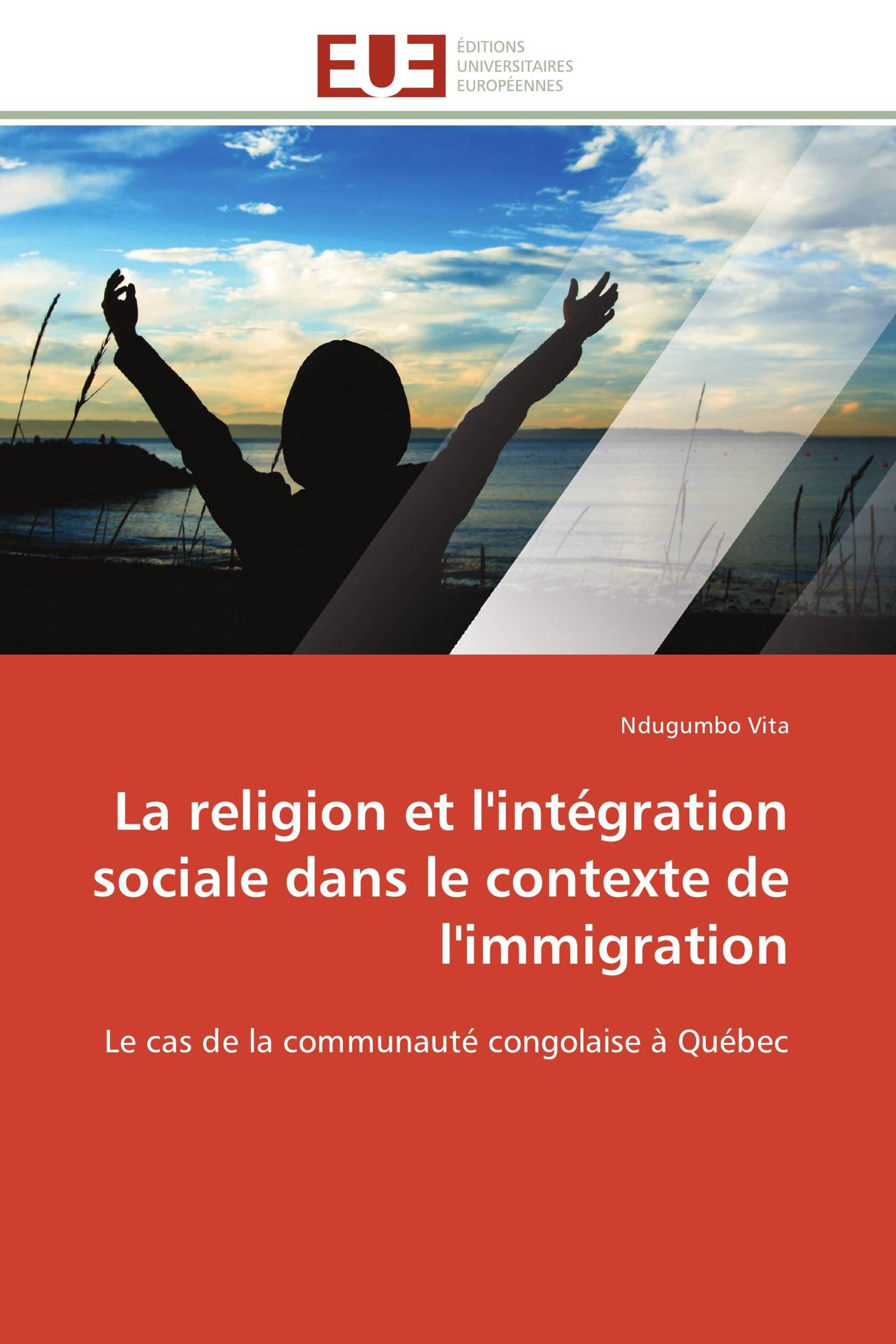 La religion et l'intégration sociale dans le contexte de l'immigration