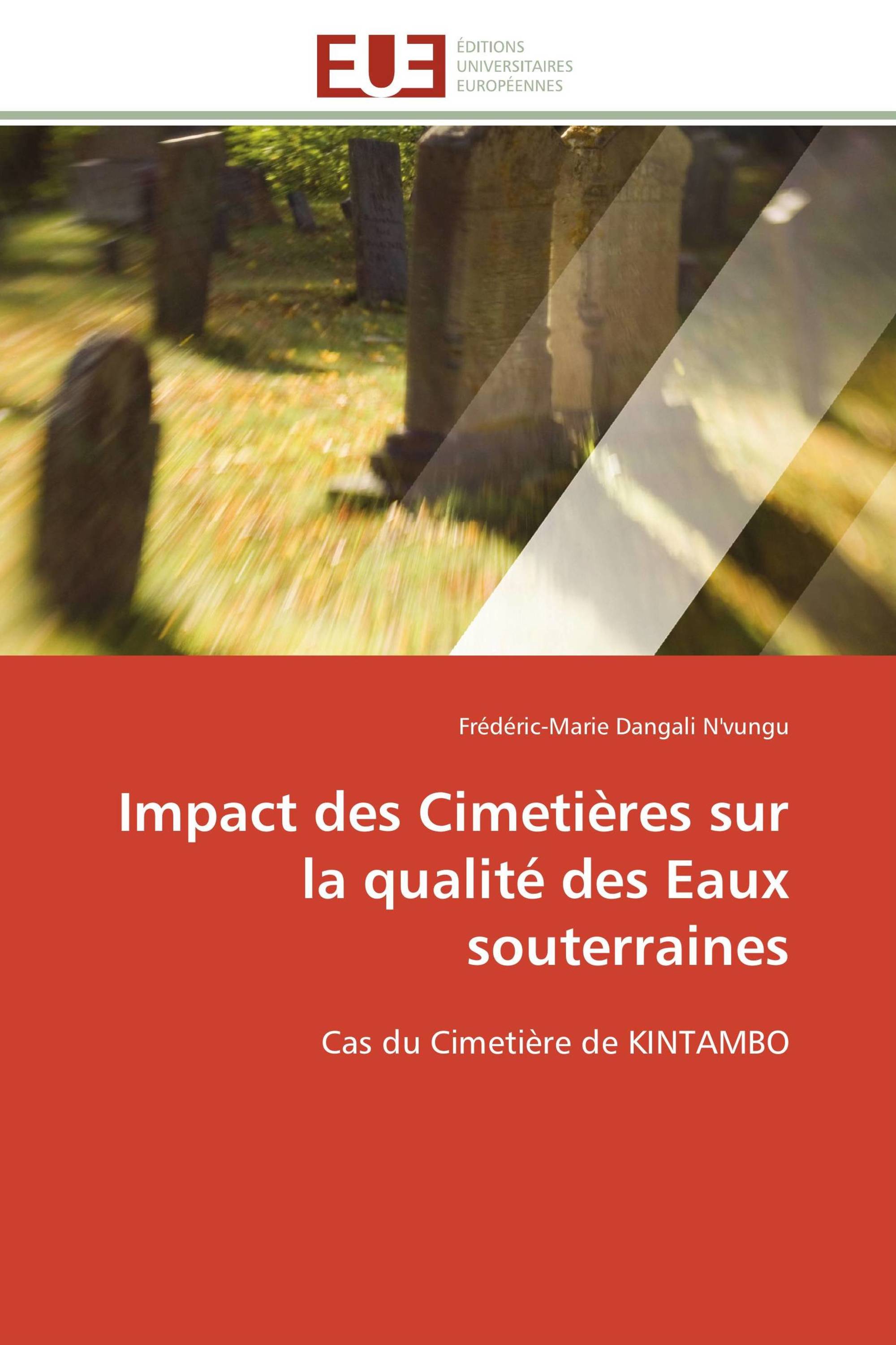 Impact des Cimetières sur la qualité des Eaux souterraines